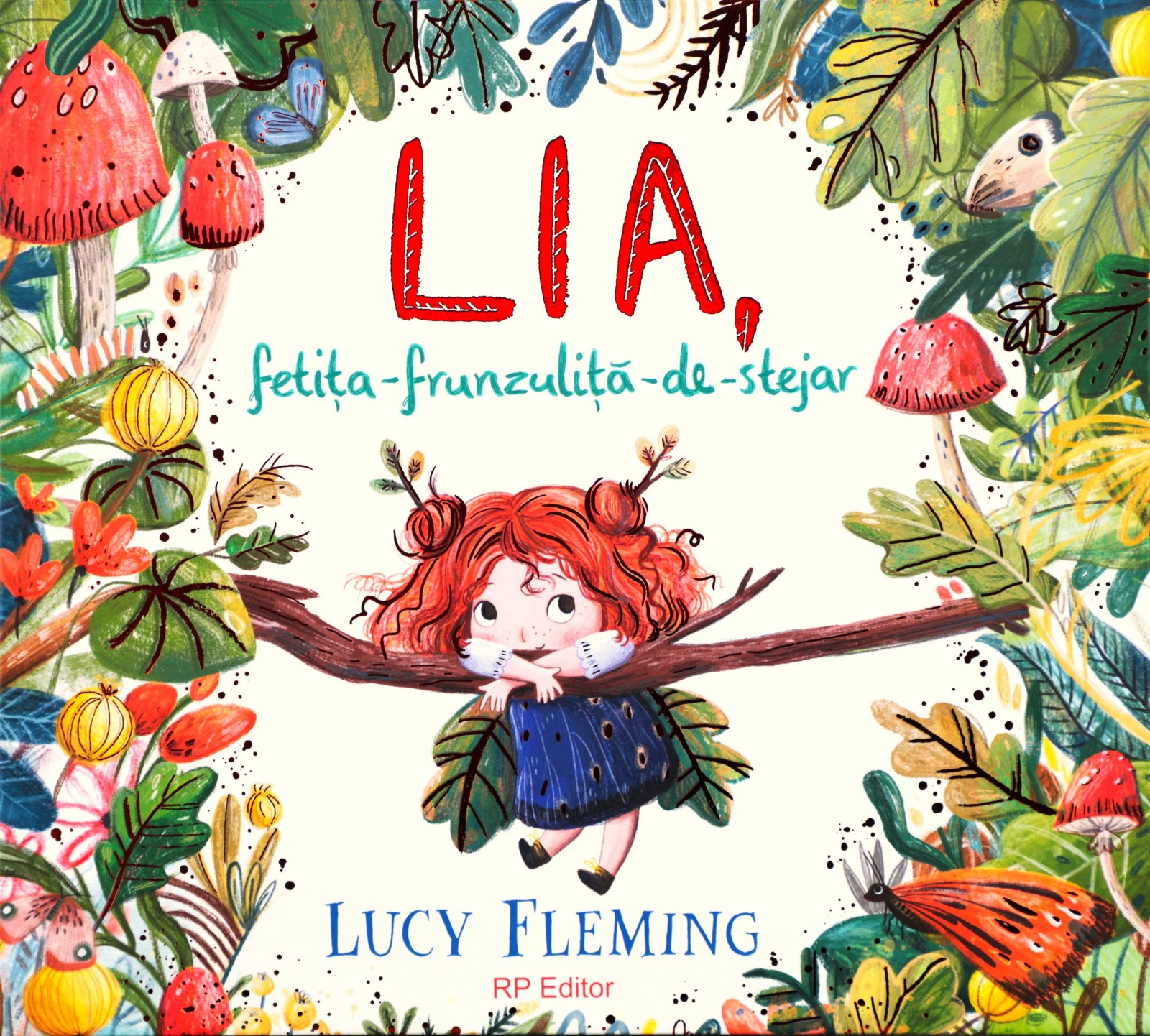 Lia, fetița-frunzuliță-de-stejar