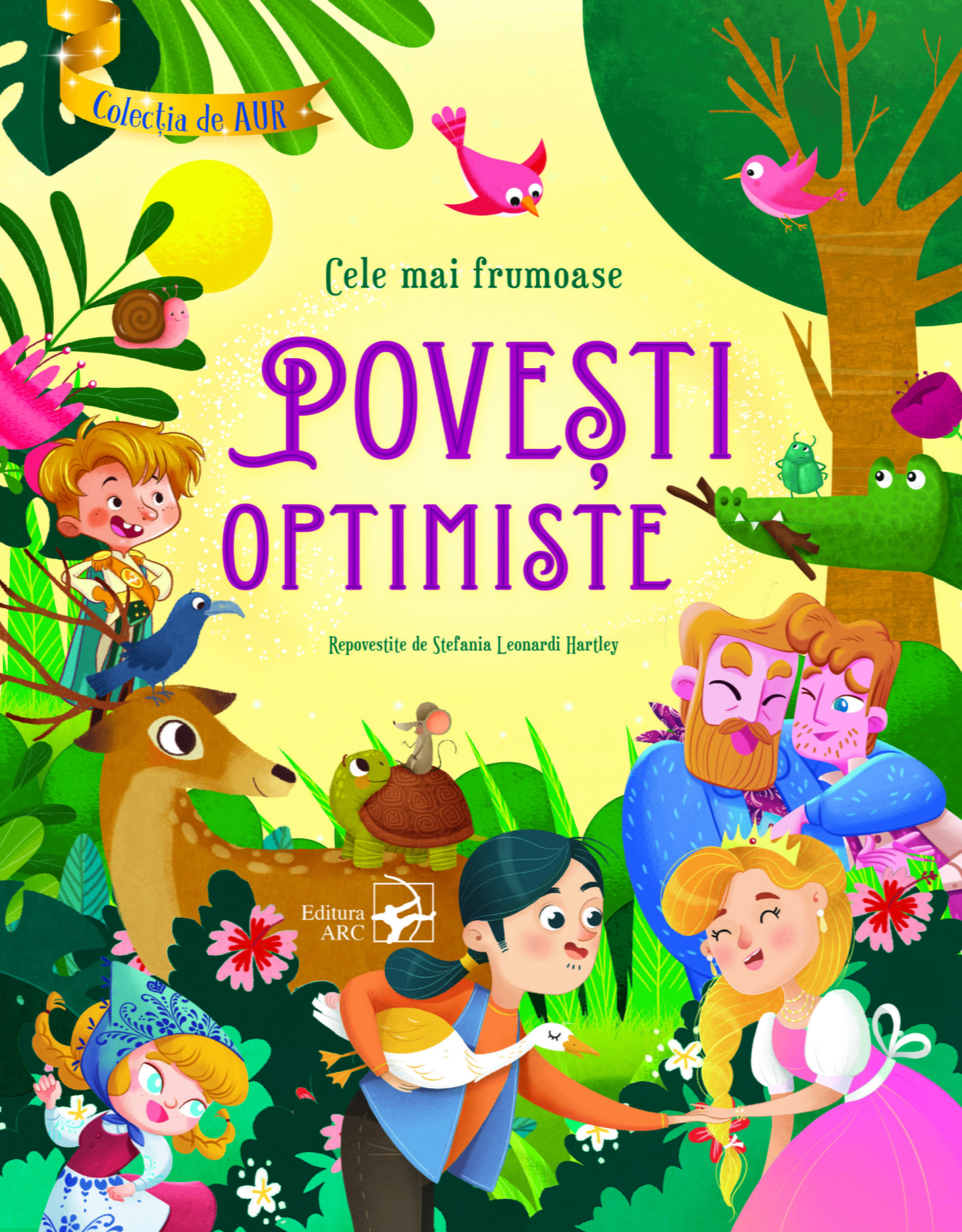 Colecția de aur. Cele mai frumoase povești optimiste