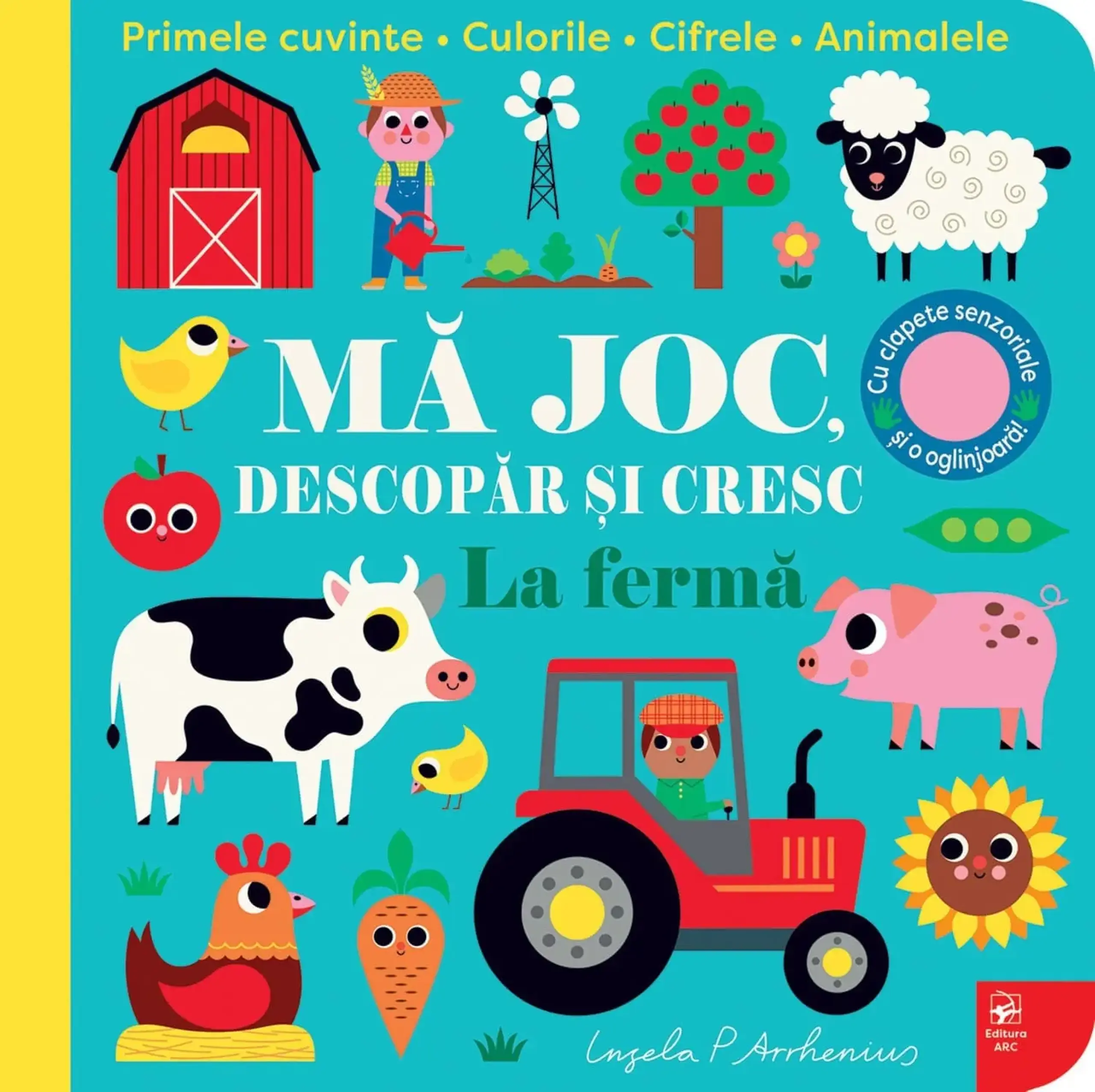 Mă joc, descopăr și cresc. La fermă — Editura ARC