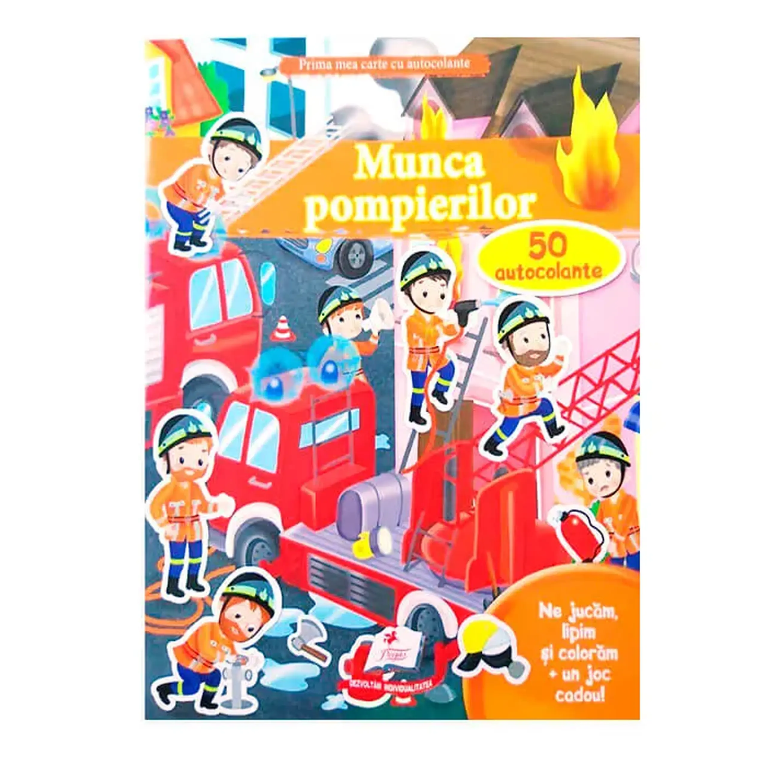 Prima mea carte cu autocolante - Munca pompierilor