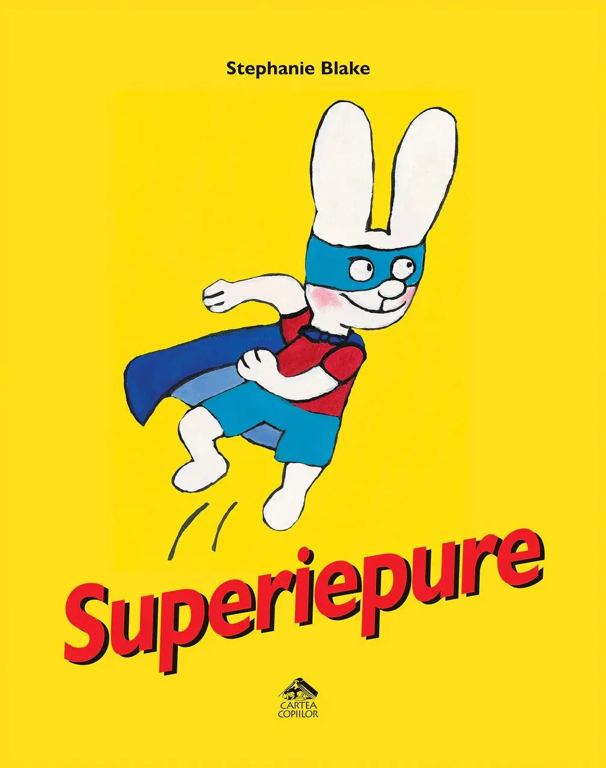 Superiepure, de Stéphanie Blake — Portocala Albastră