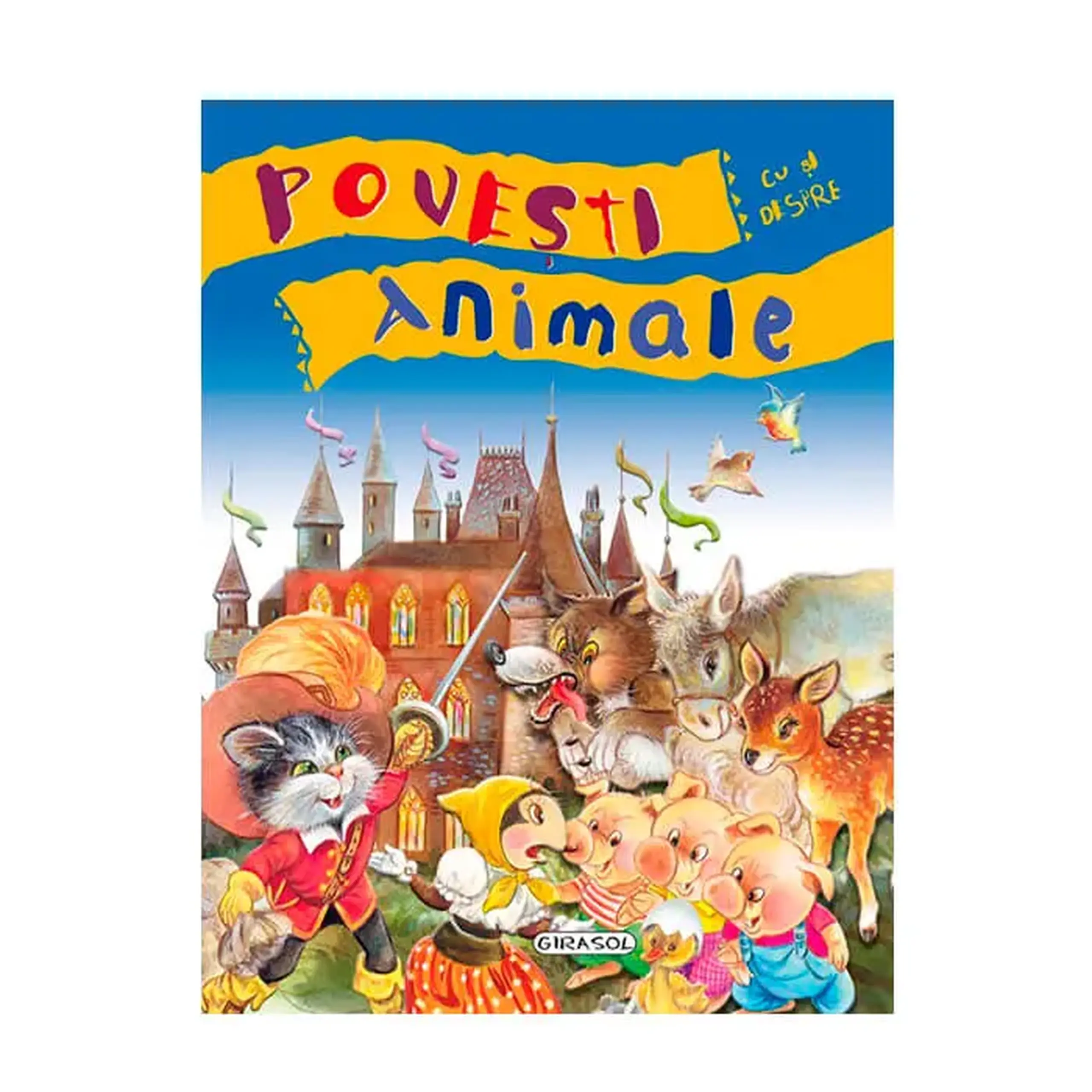 Povesti cu si despre animale Girasol 4212