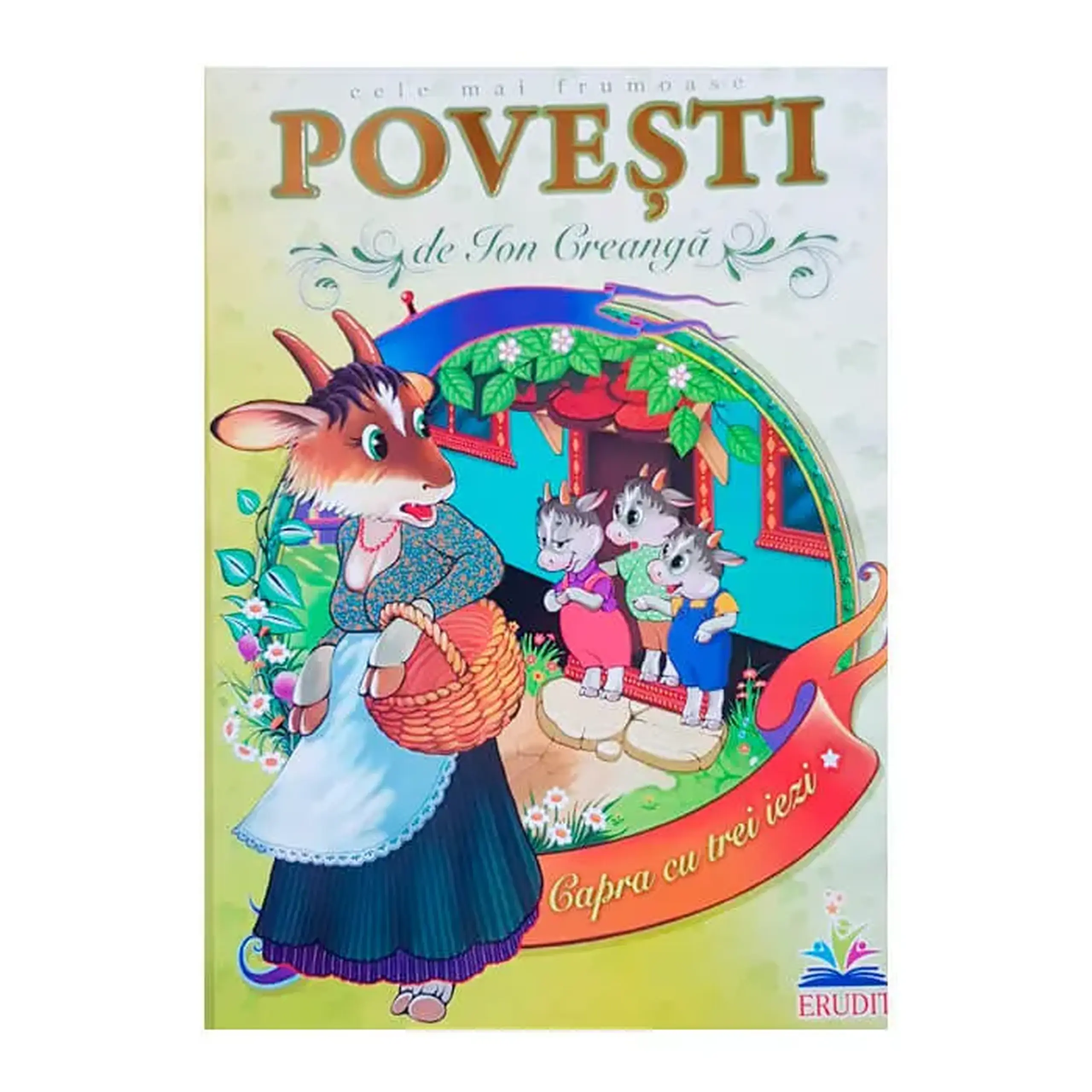 Povesti de Ion Creanga-ERUDIT 668313