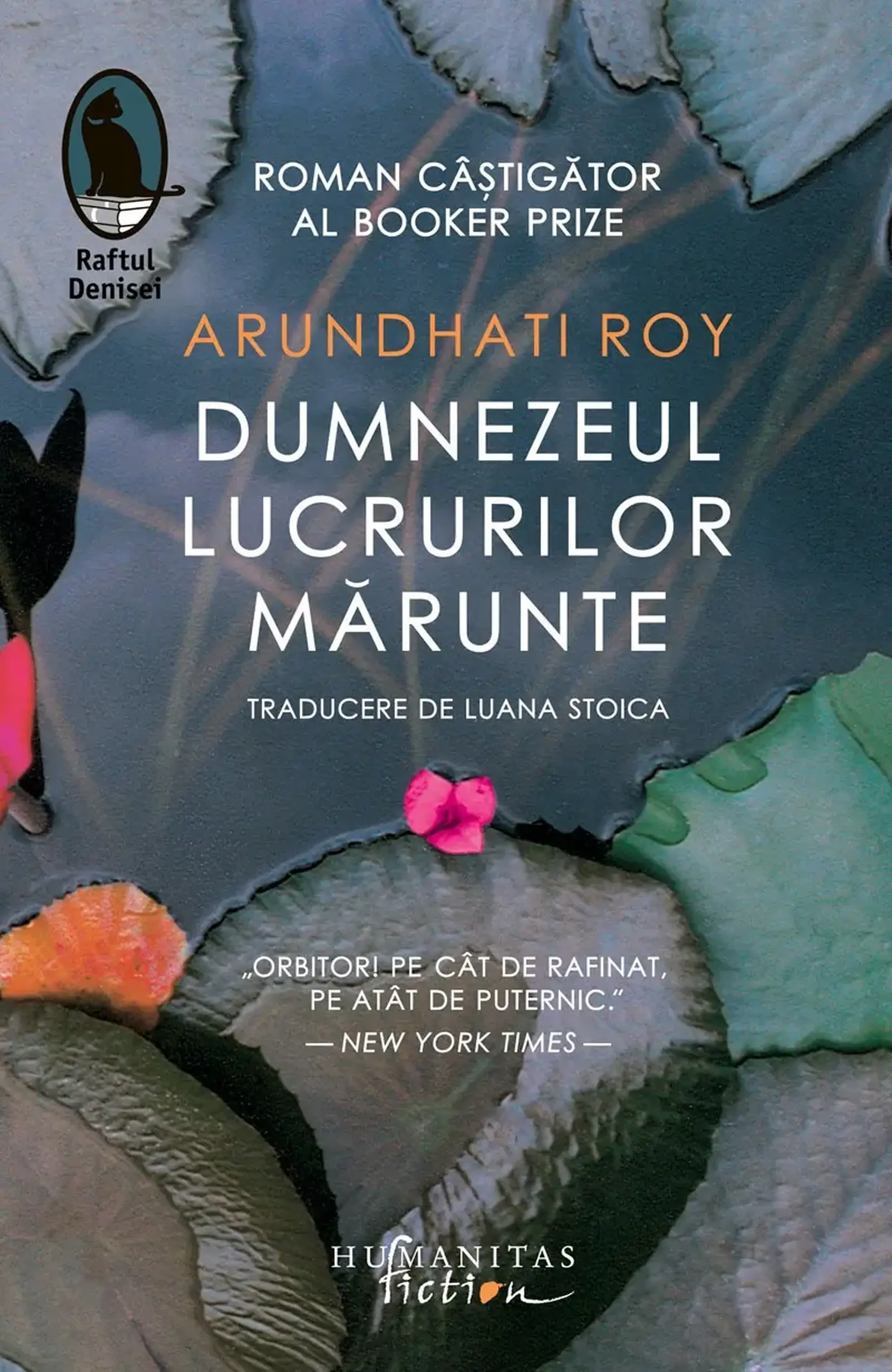 Dumnezeul lucrurilor mărunte ARUNDHATI ROY