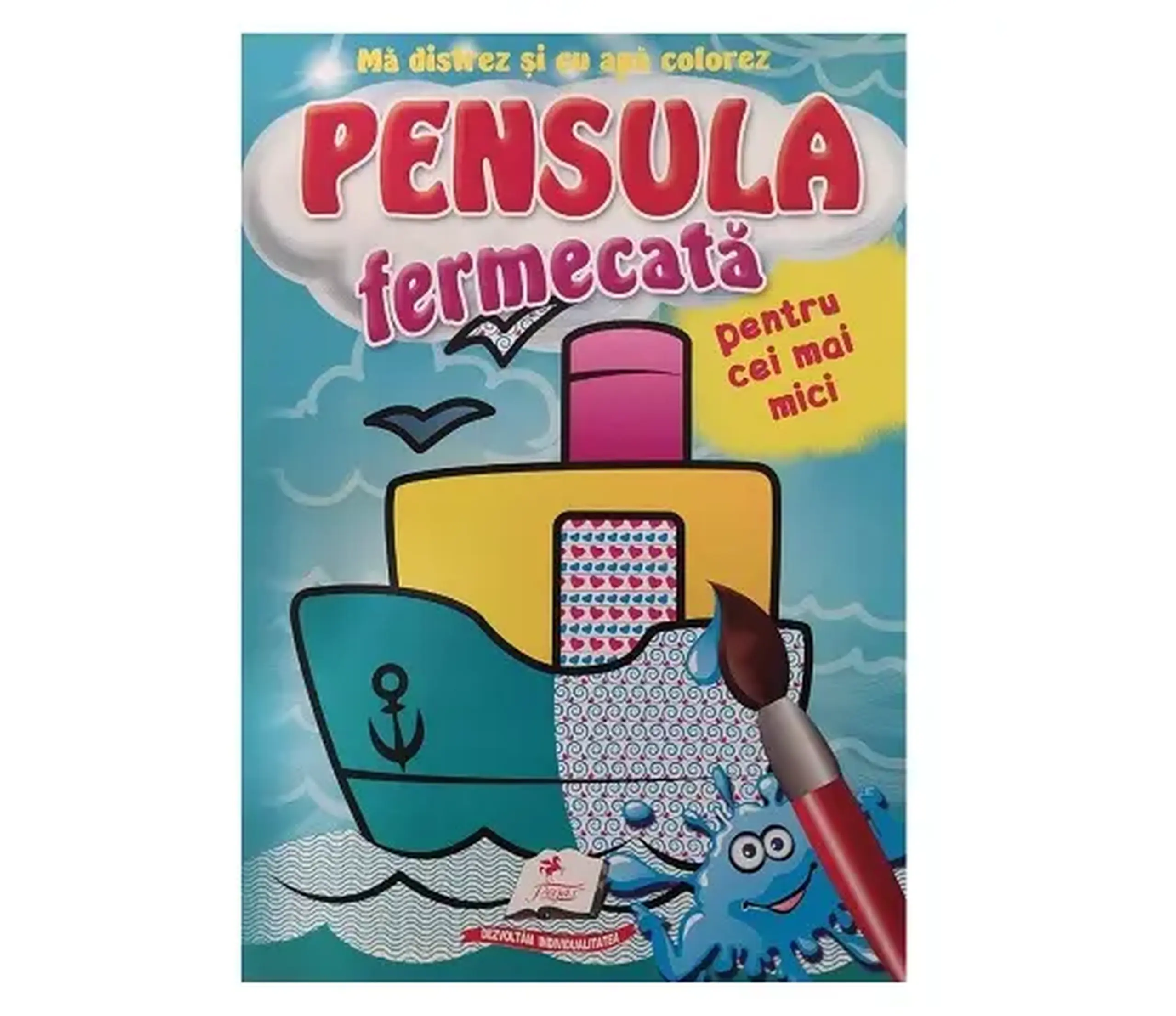 Pensula fermecata pentru cei mai mici - Corabie