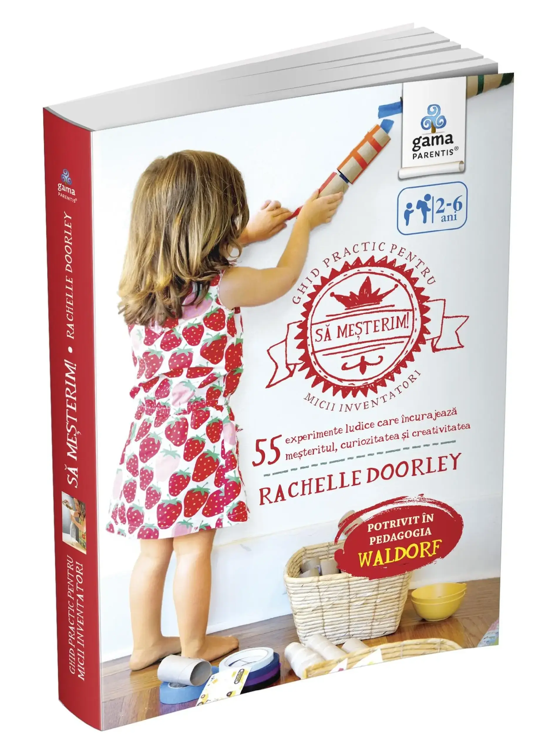 Sa mesterim! Ghid practic pentru micii inventatori | Rachelle Doorley