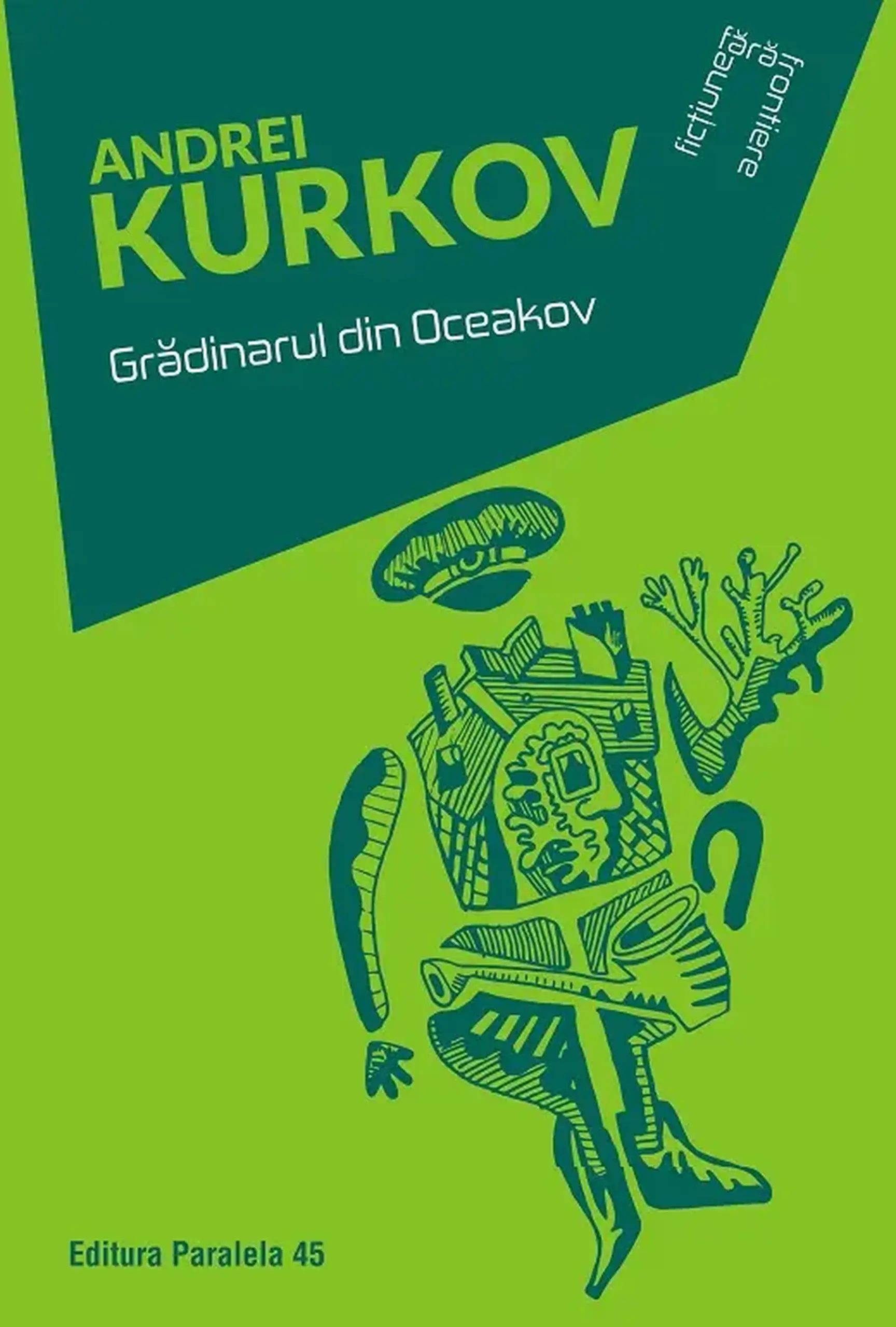 Gradinarul din Oceakov | Andrei Kurkov