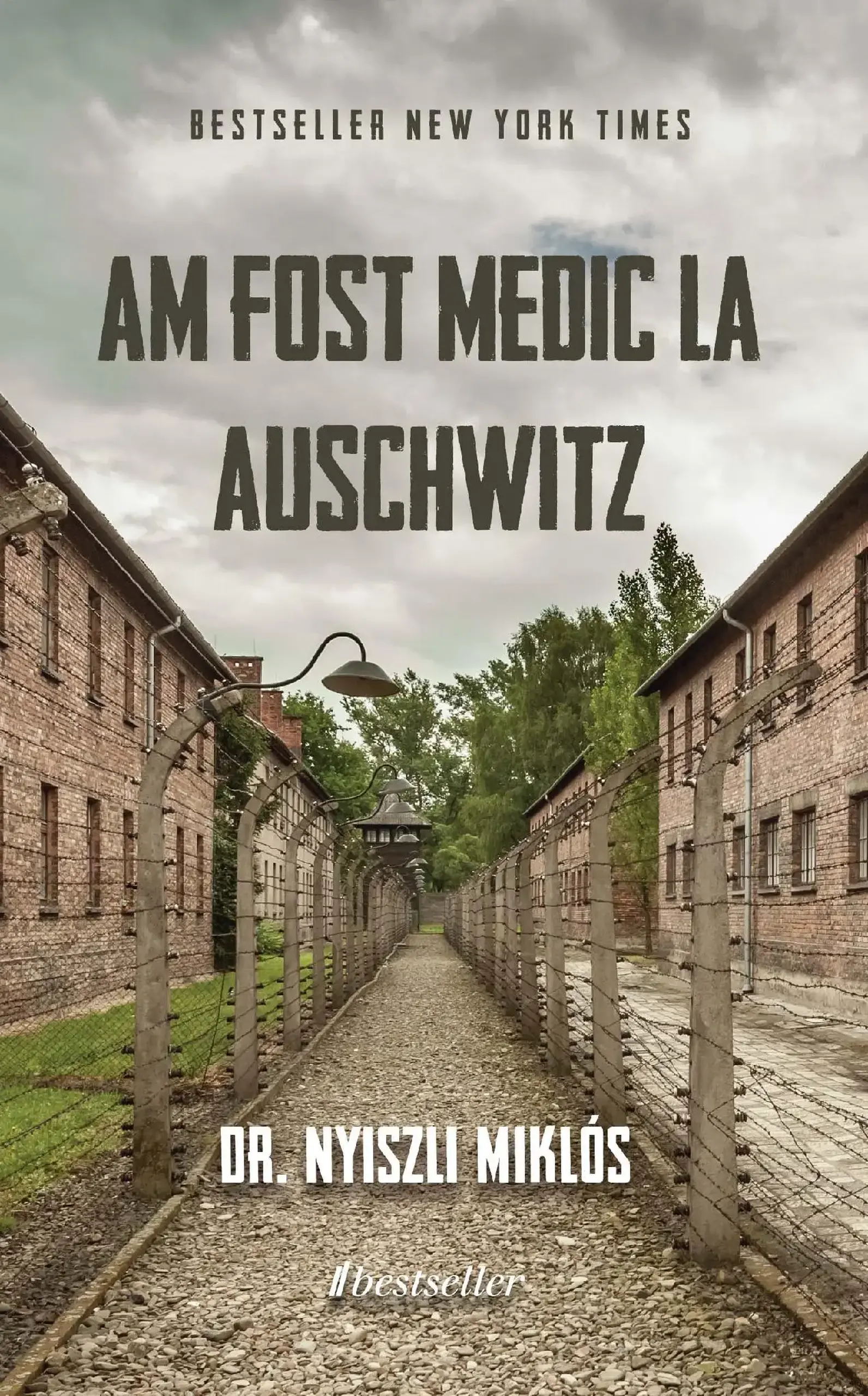 Am fost medic la Auschwitz | Miklós Nyiszli