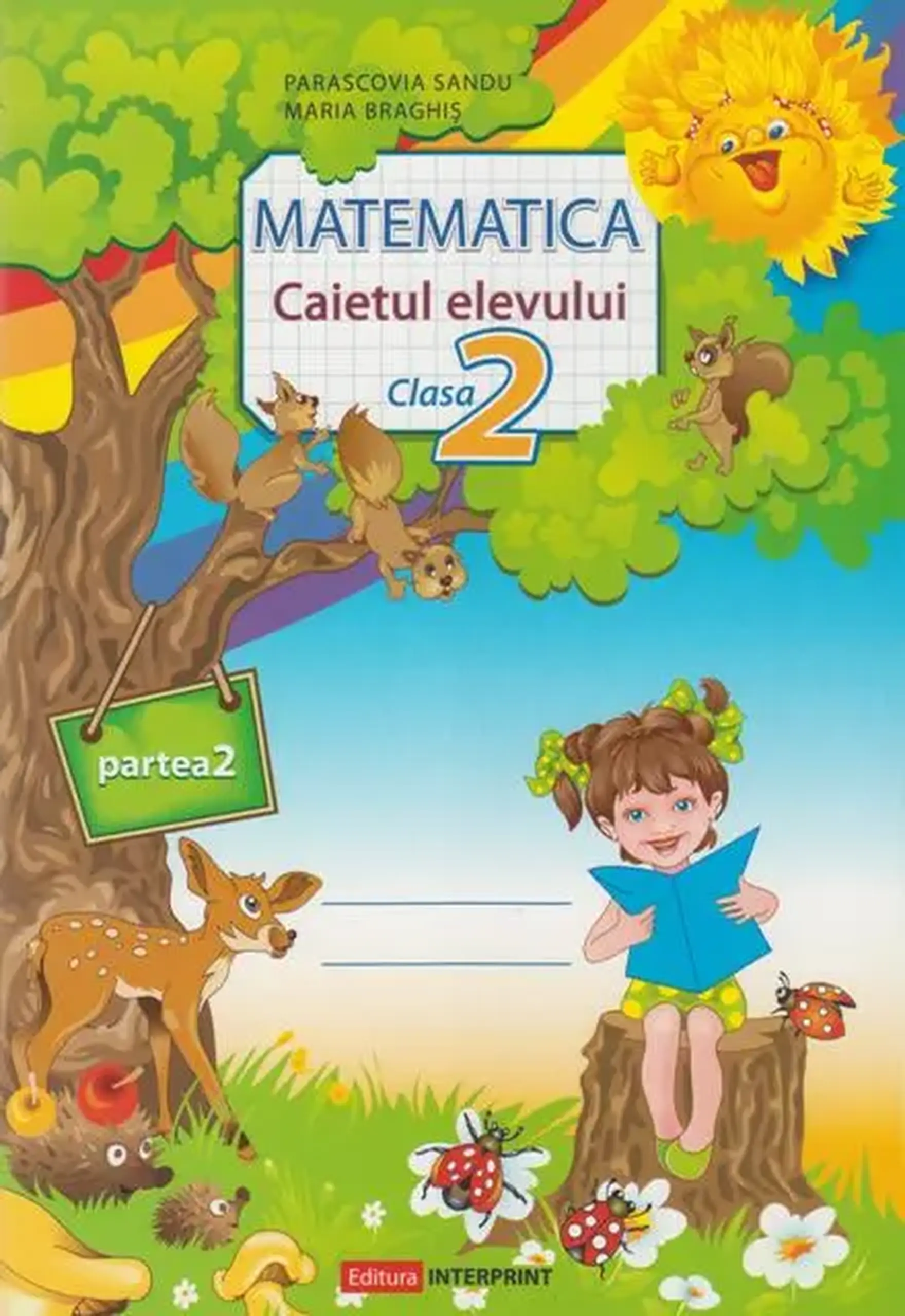 Matematica cl.2. Caietul elevului. Partea 2 | Maria Braghis