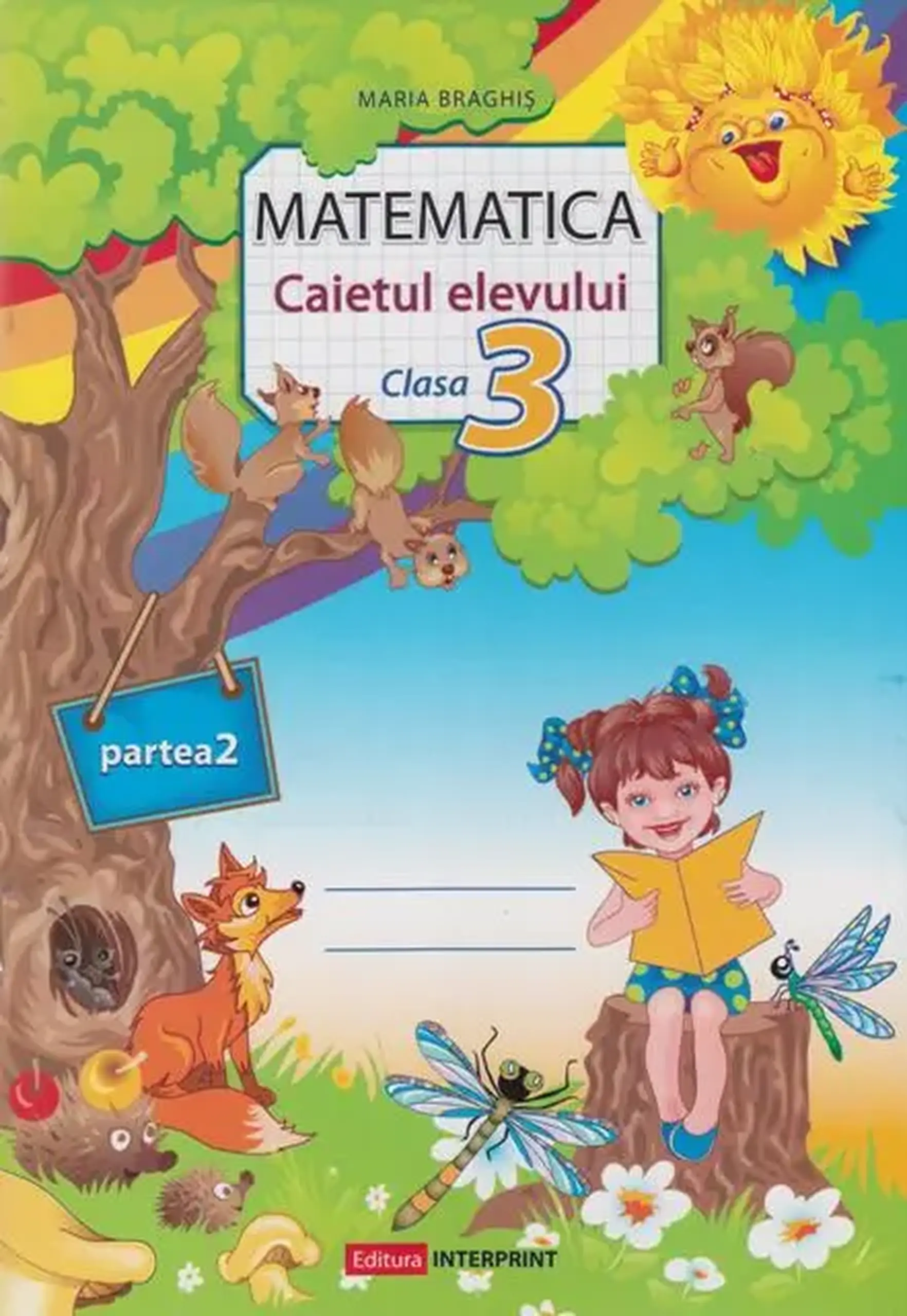 Matematica cl.3. Caietul elevului. Partea 2 | Maria Braghis