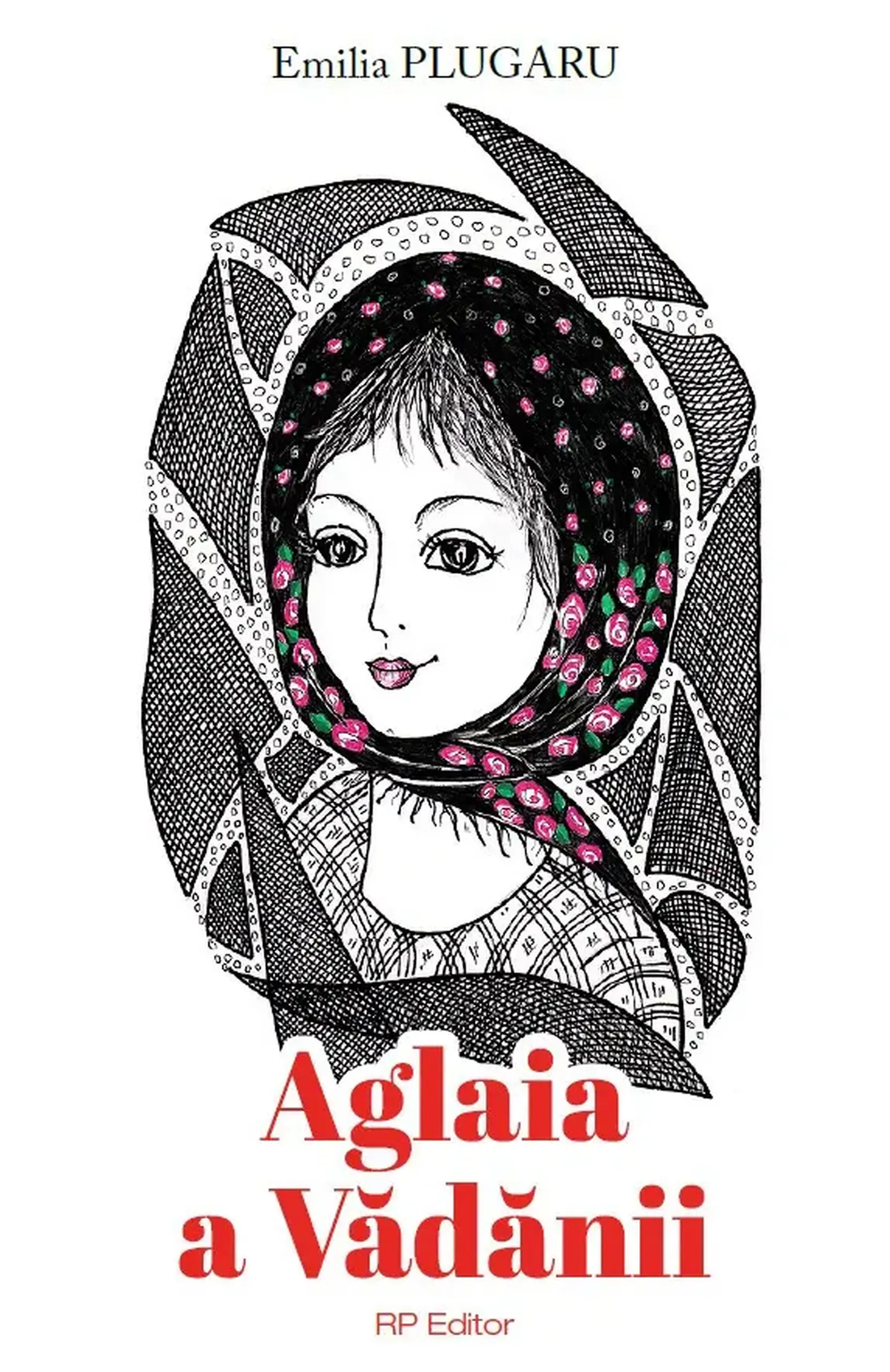 Aglaia a Vadanii | Emilia Plugaru