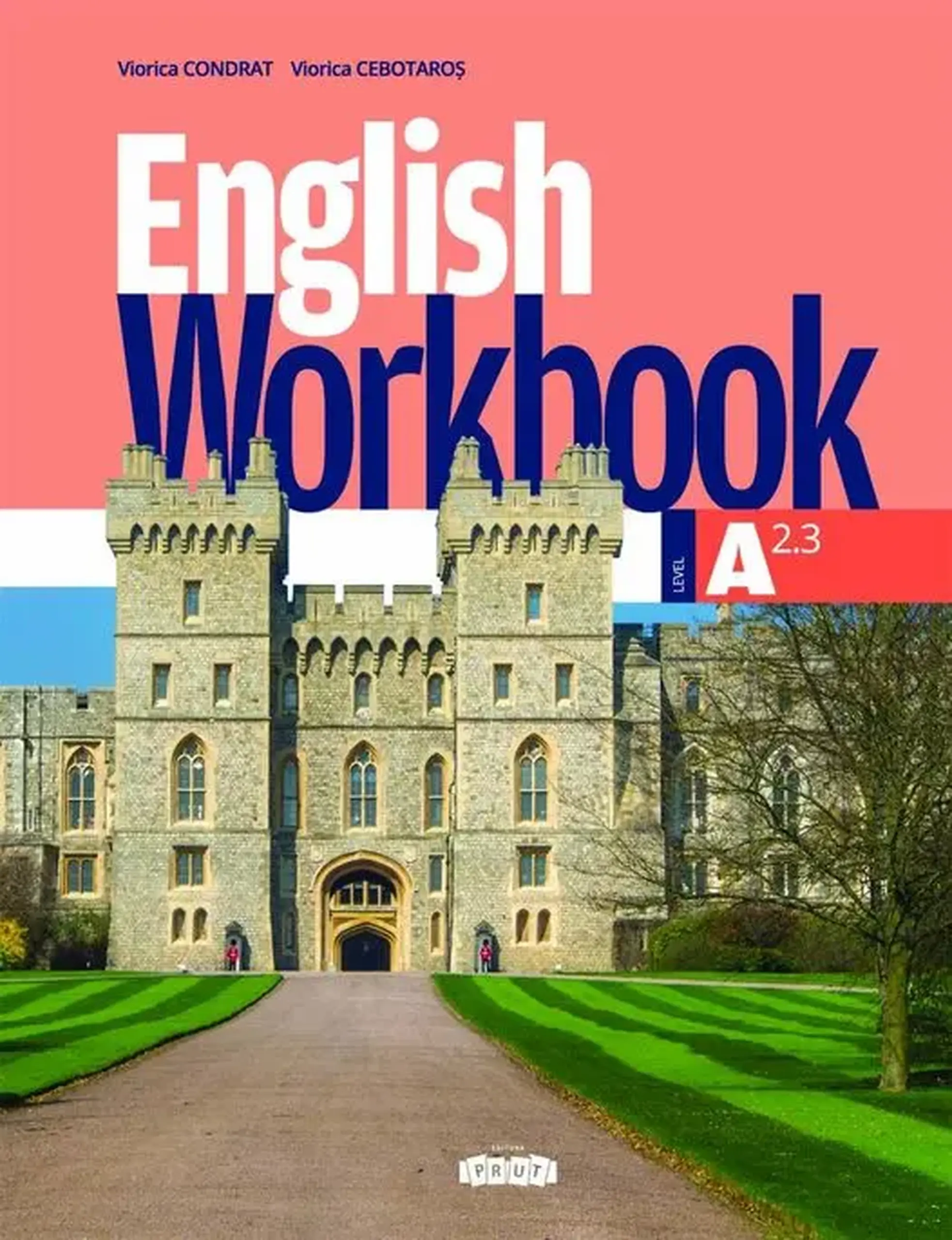 English. Workbook A2.3 (cl.7) | Viorica Condrat, Viorica Cebotaros