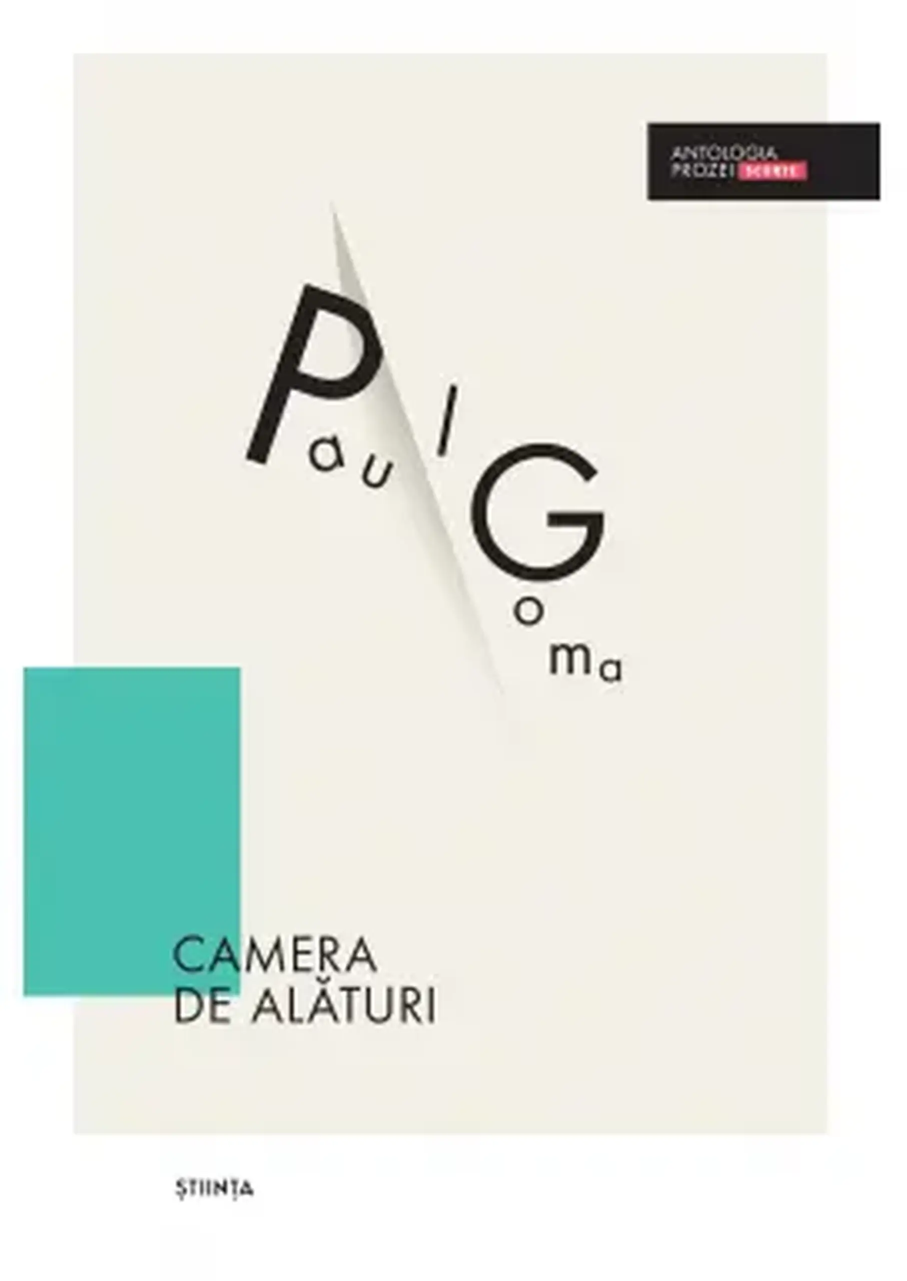 Antologia prozei scurte. Camera de alaturi | Paul Goma