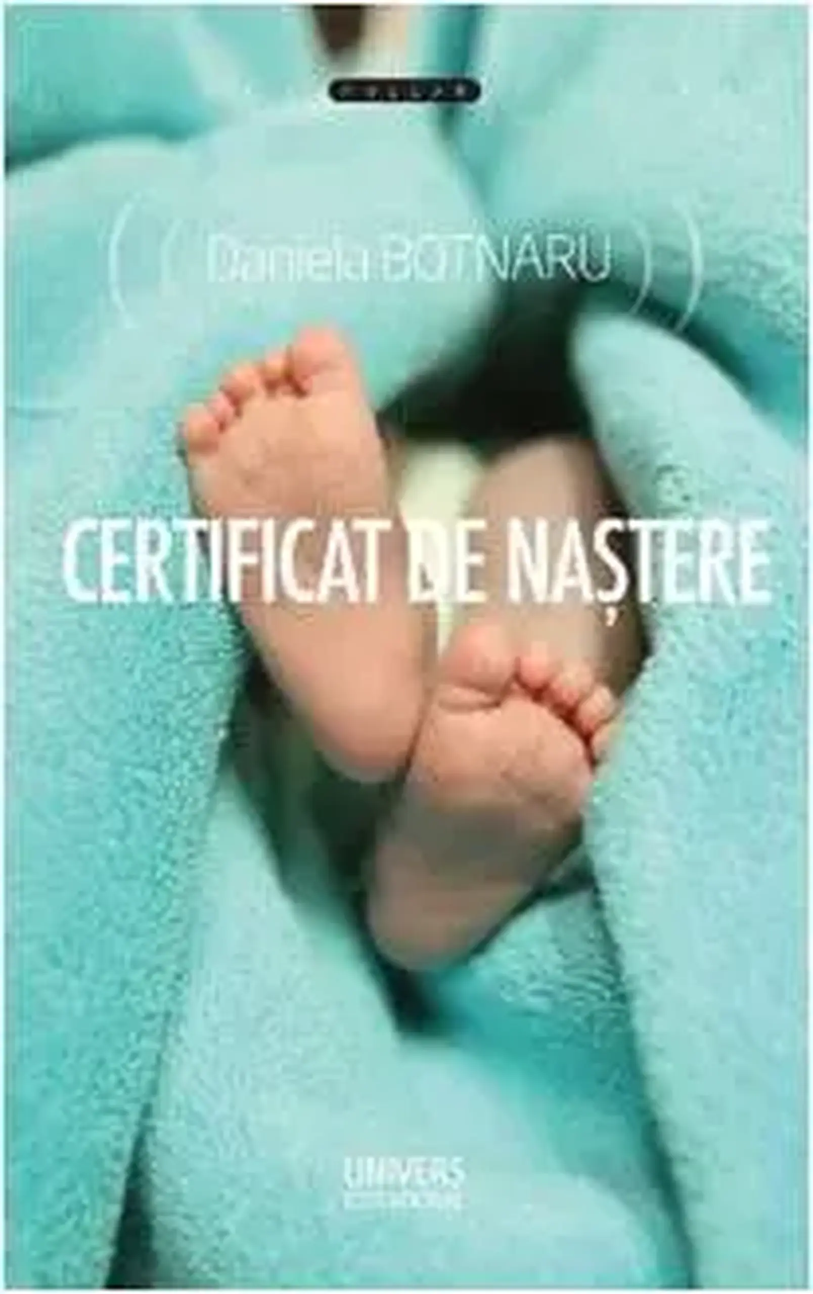 Certificat de nastere | Daniela Botnaru