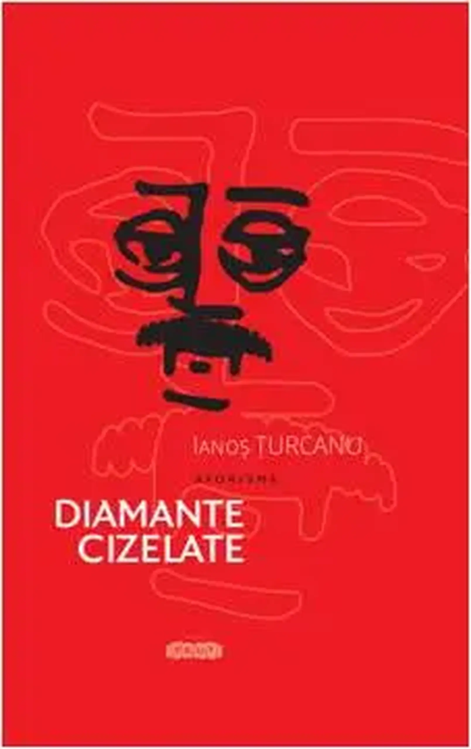 Diamante cizelate | Ianos Turcanu