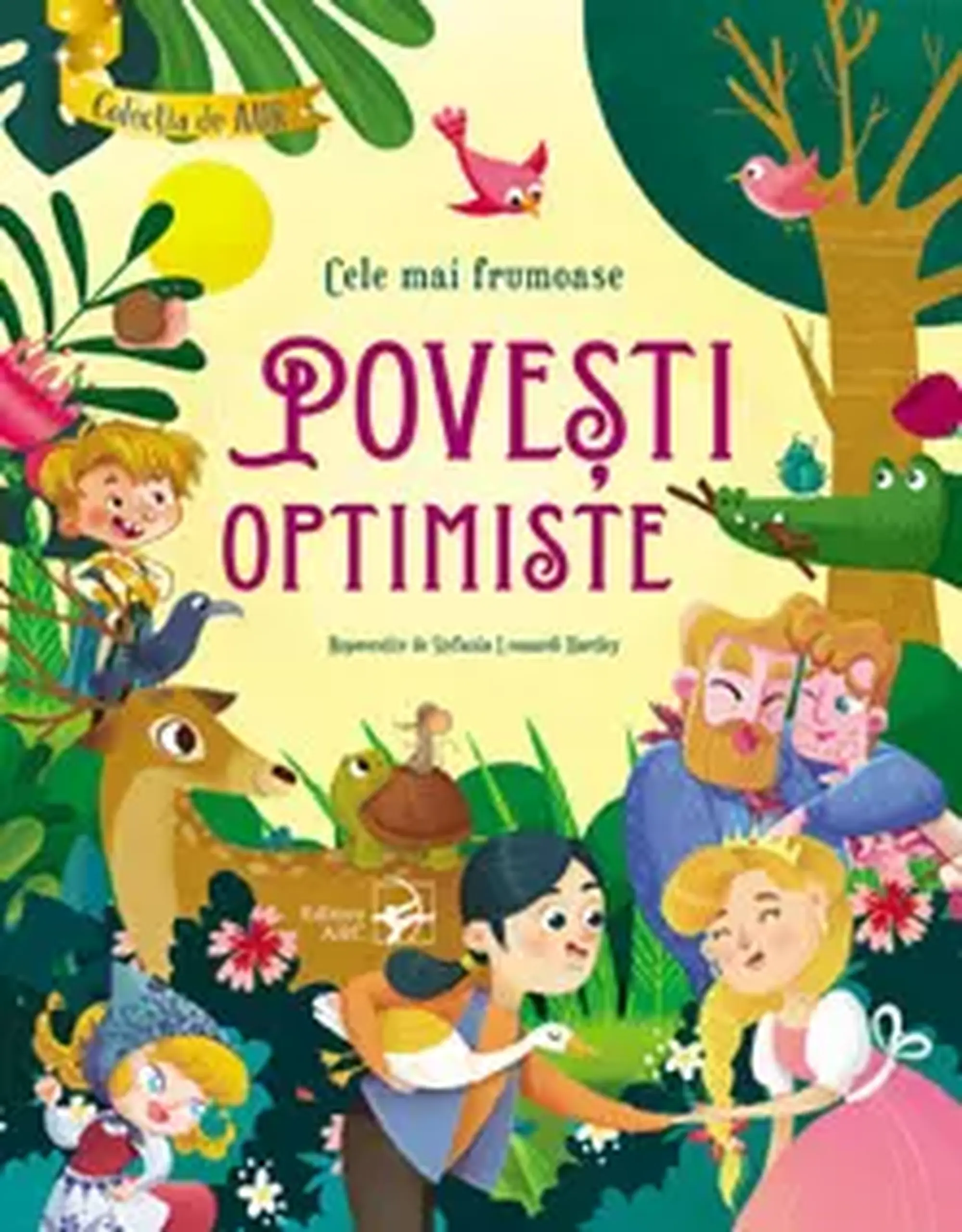 Colectia de aur. Cele mai frumoase povesti optimiste