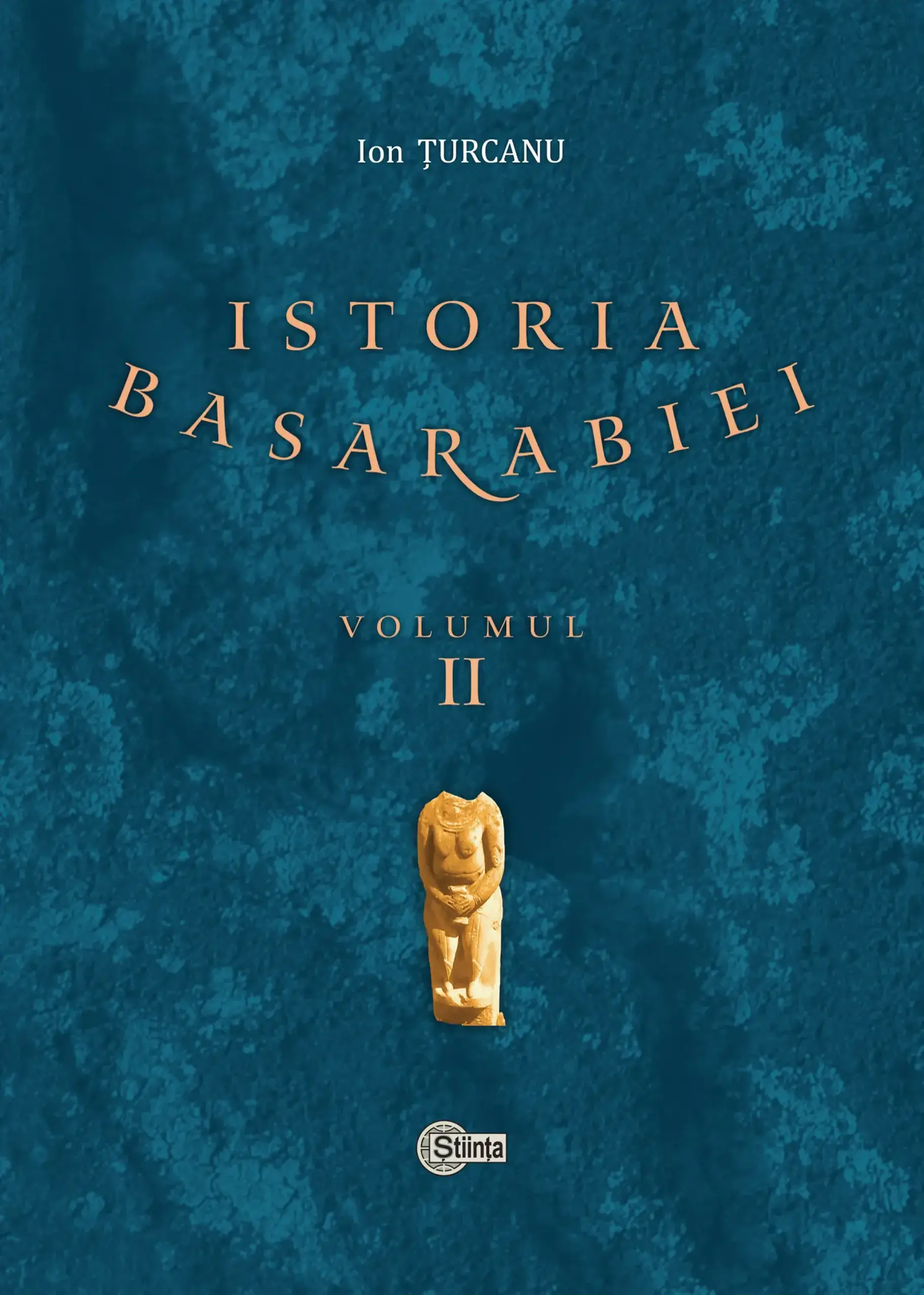 Istoria Basarbiei. Vol.2 | Ion Turcanu