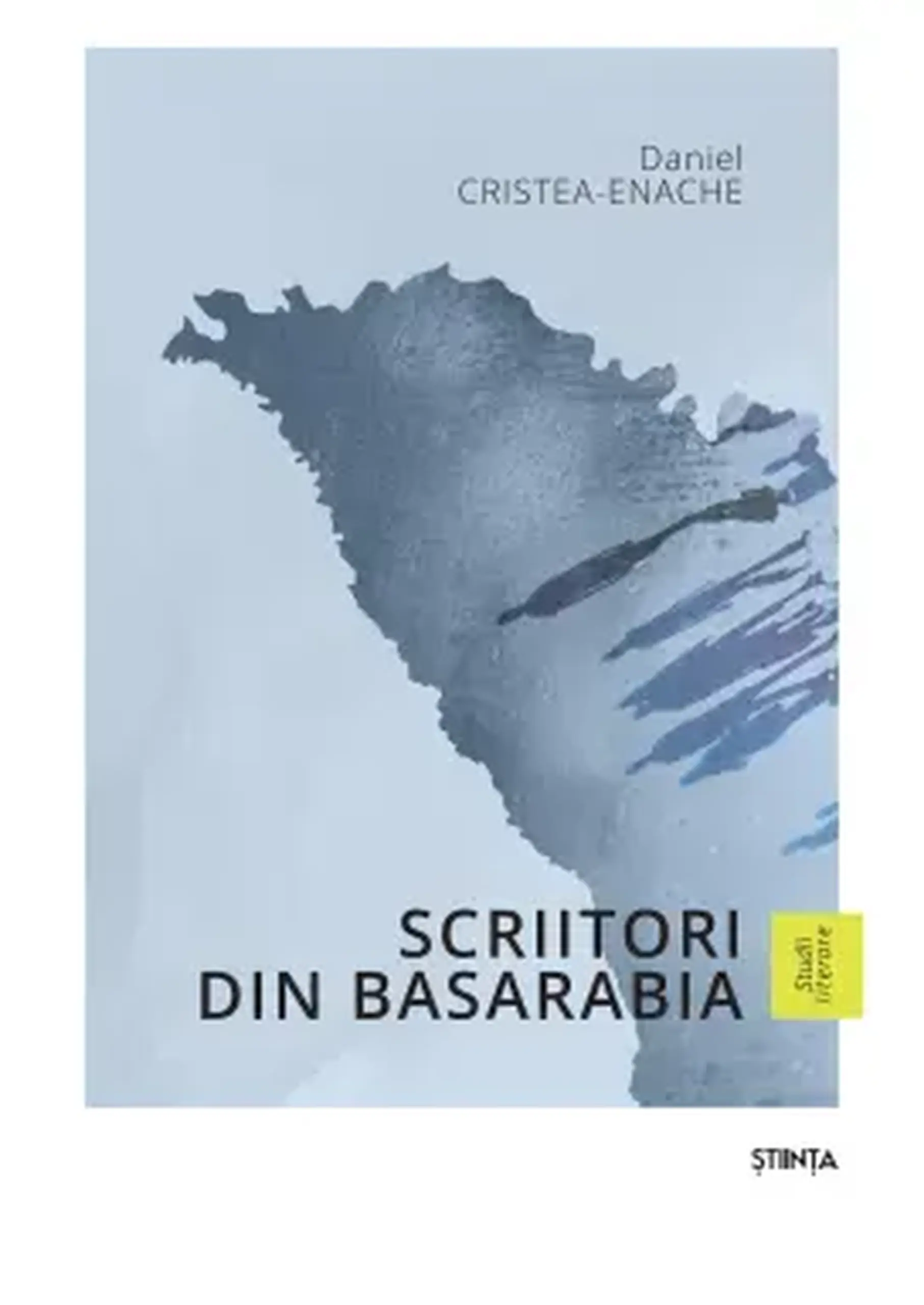 Scriitori din Basarabia. Studii literare | Daniel Cristea-Enache