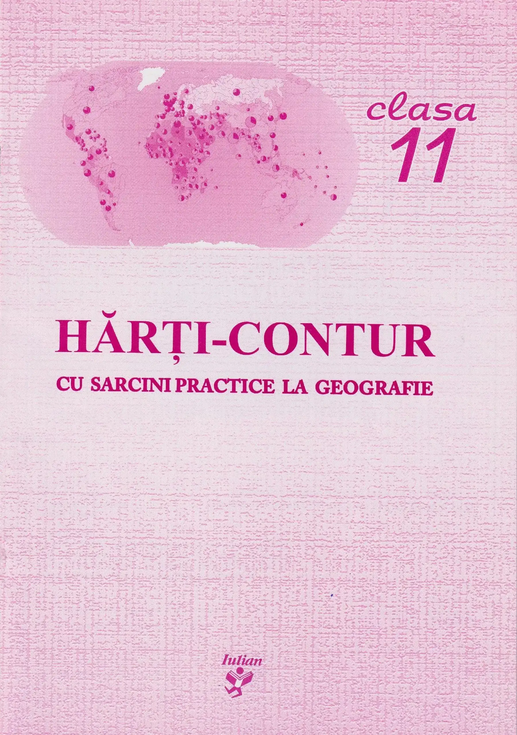 Harti-contur cu sarcini practice la geografie cl.11