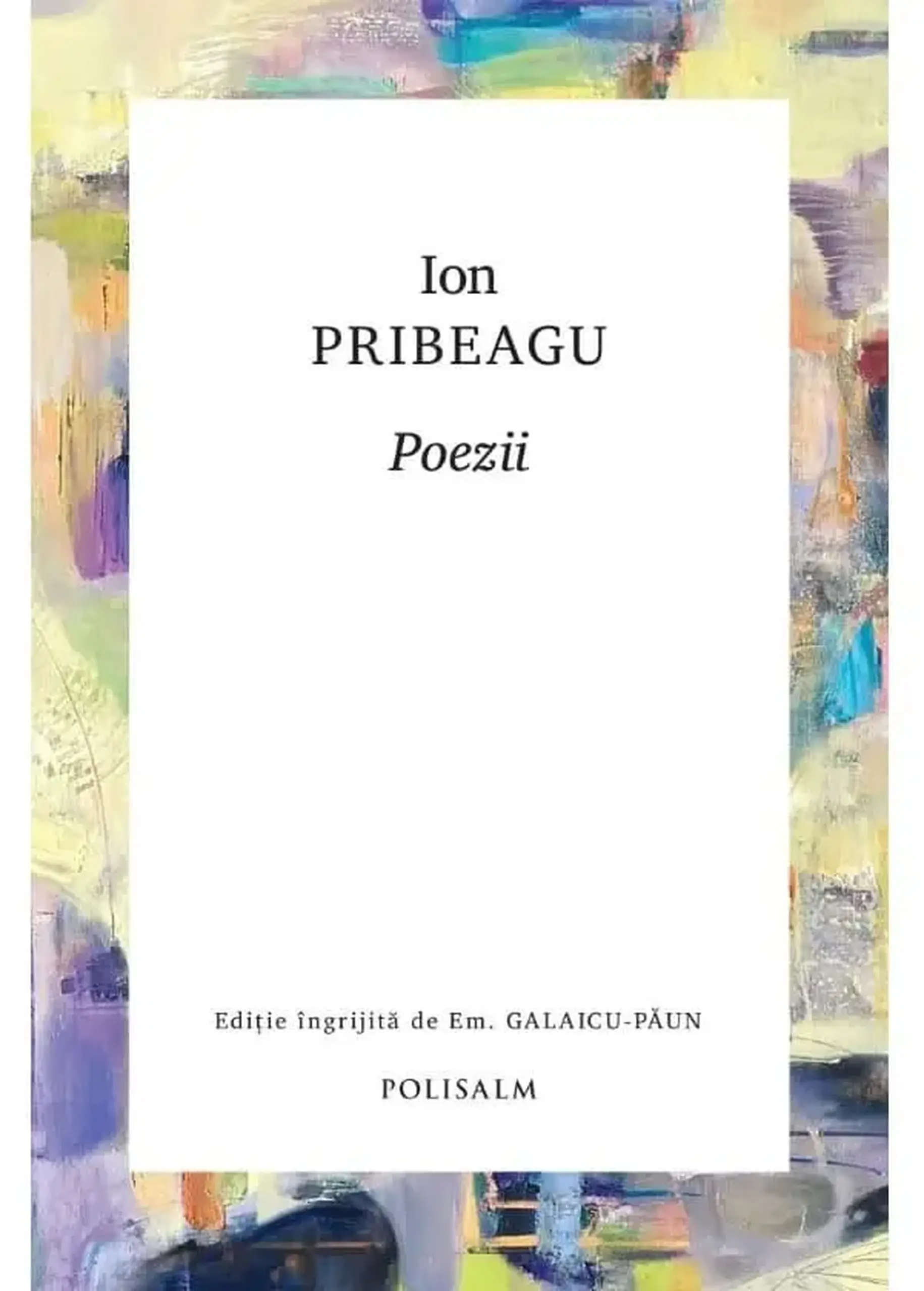 Poezii. Ion Pribeagu | Ion Pribeagu