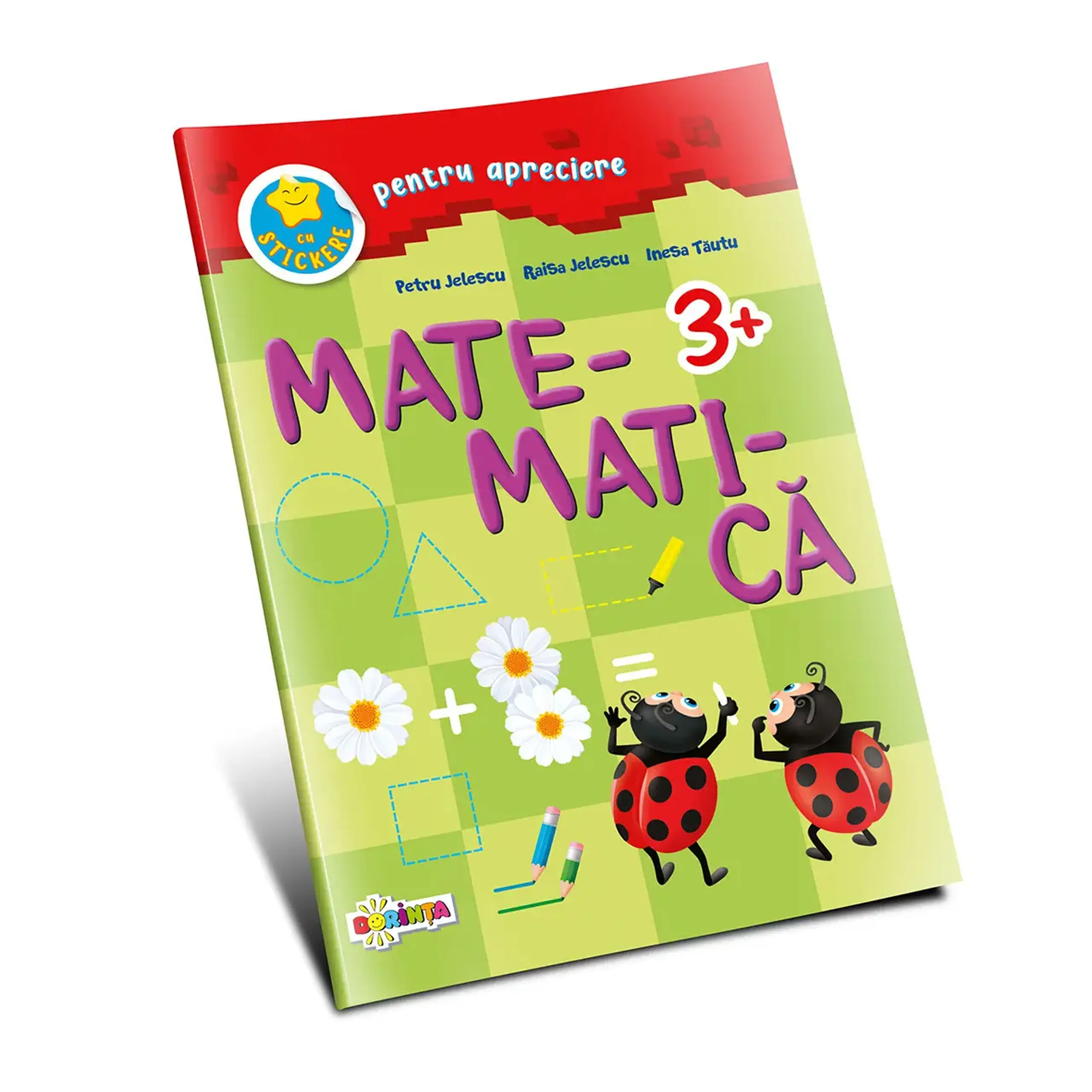 Matematica 3+ cu stickere pentru apreciere | Petru Jelescu, Raisa Jelescu, Inesa Tautu