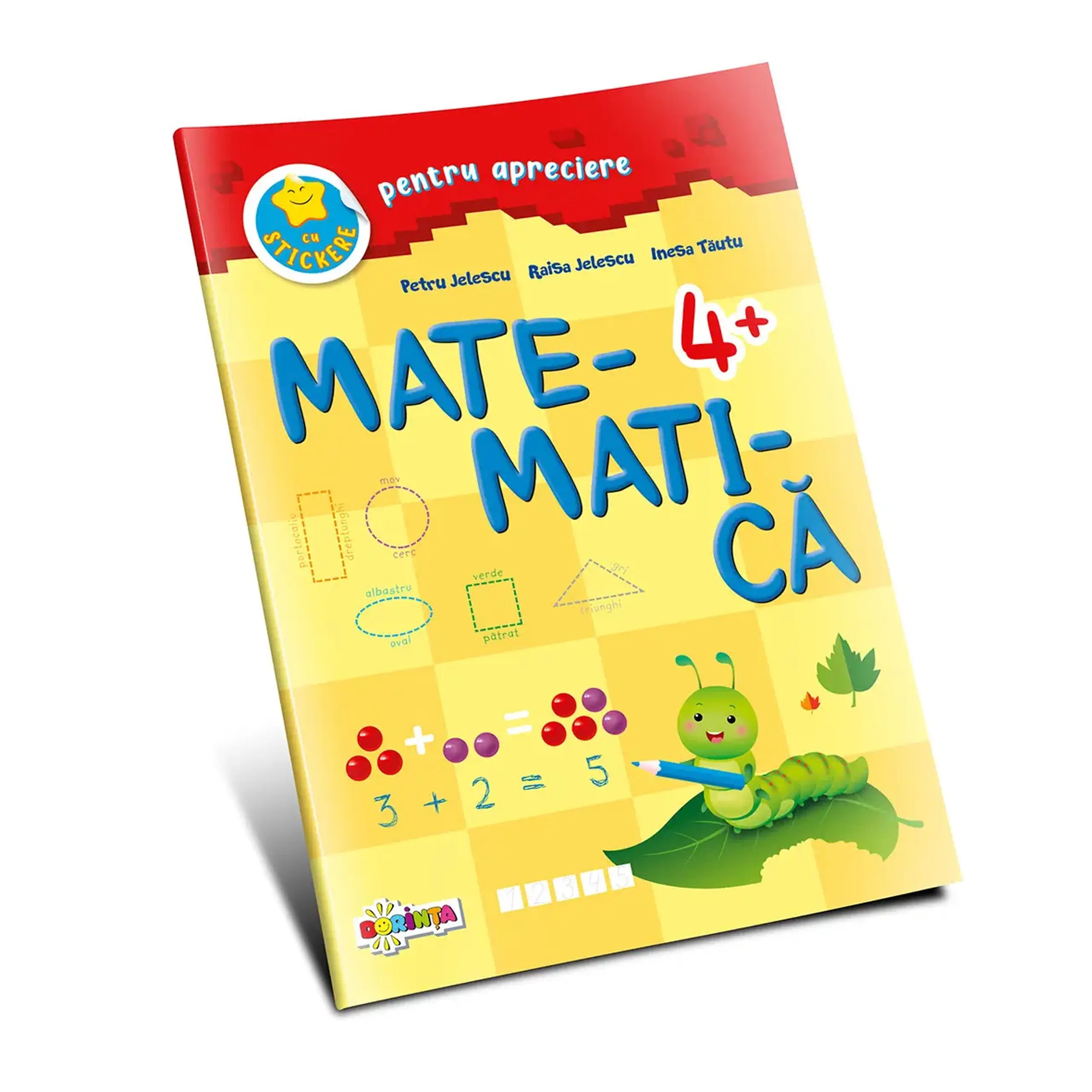 Matematica 4+ cu stickere pentru apreciere | Petru Jelescu, Raisa Jelescu, Inesa Tautu