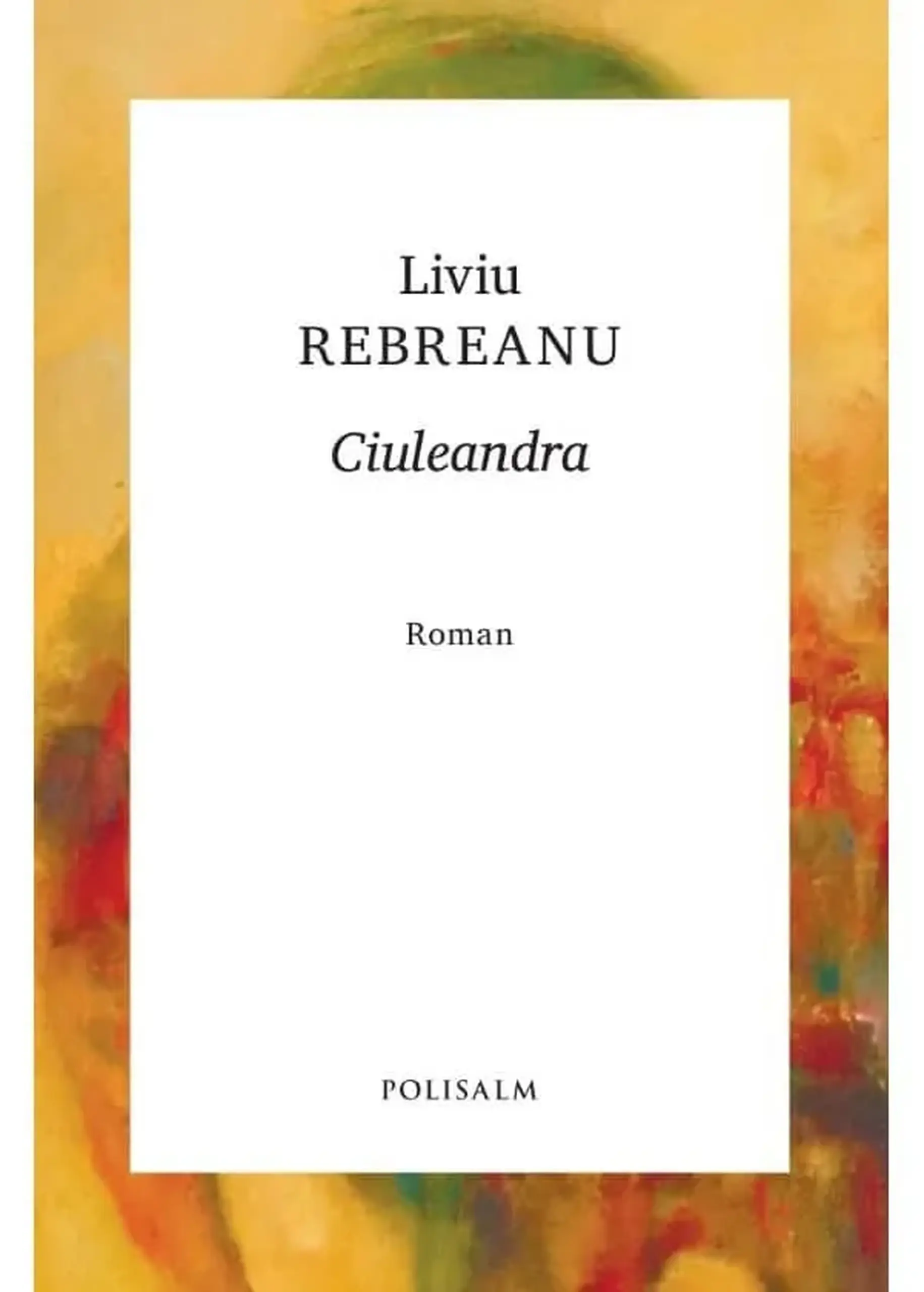 Ciuleandra | Liviu Rebreanu
