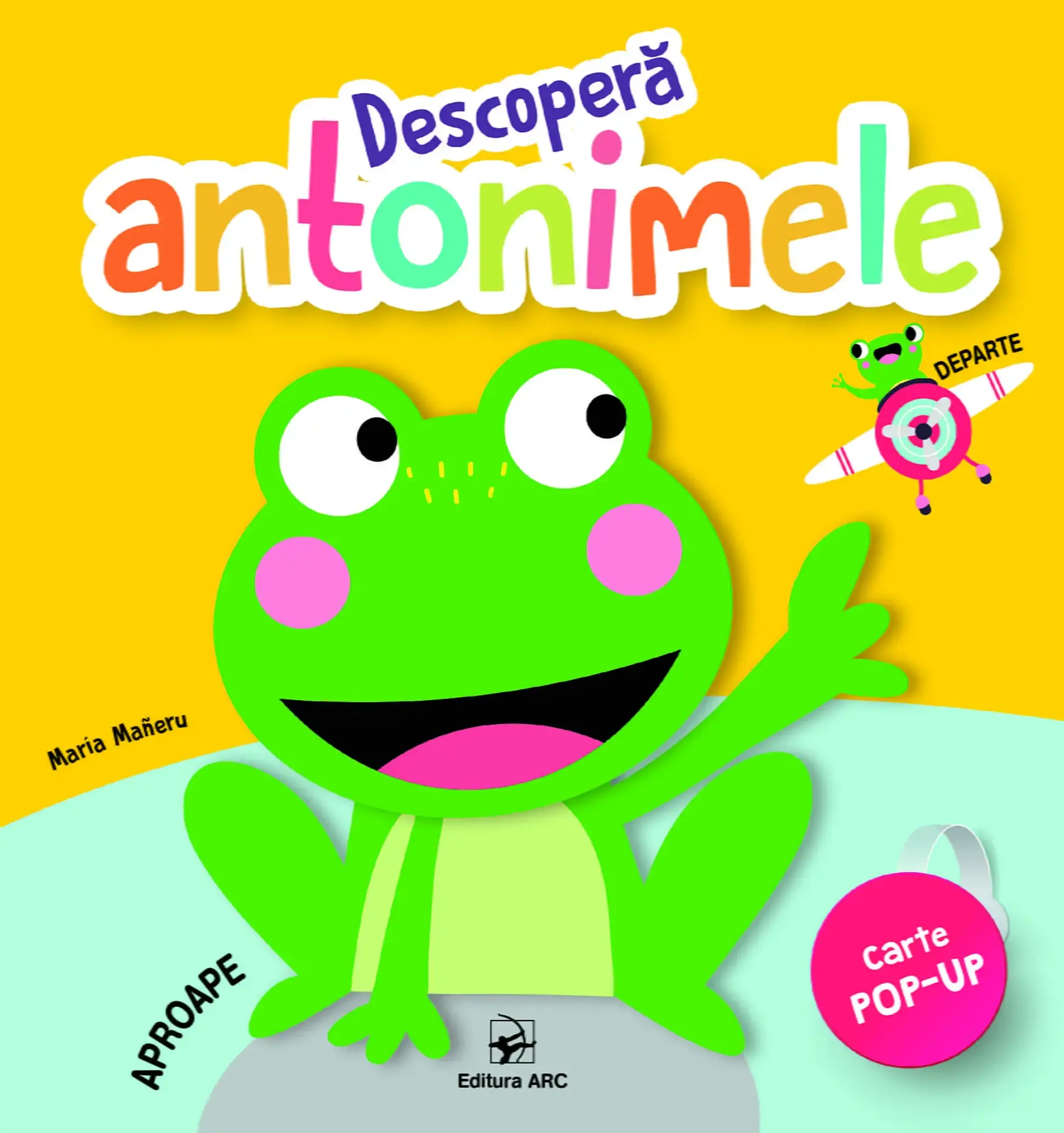 Descopera antonimele. Carte Pop-Up