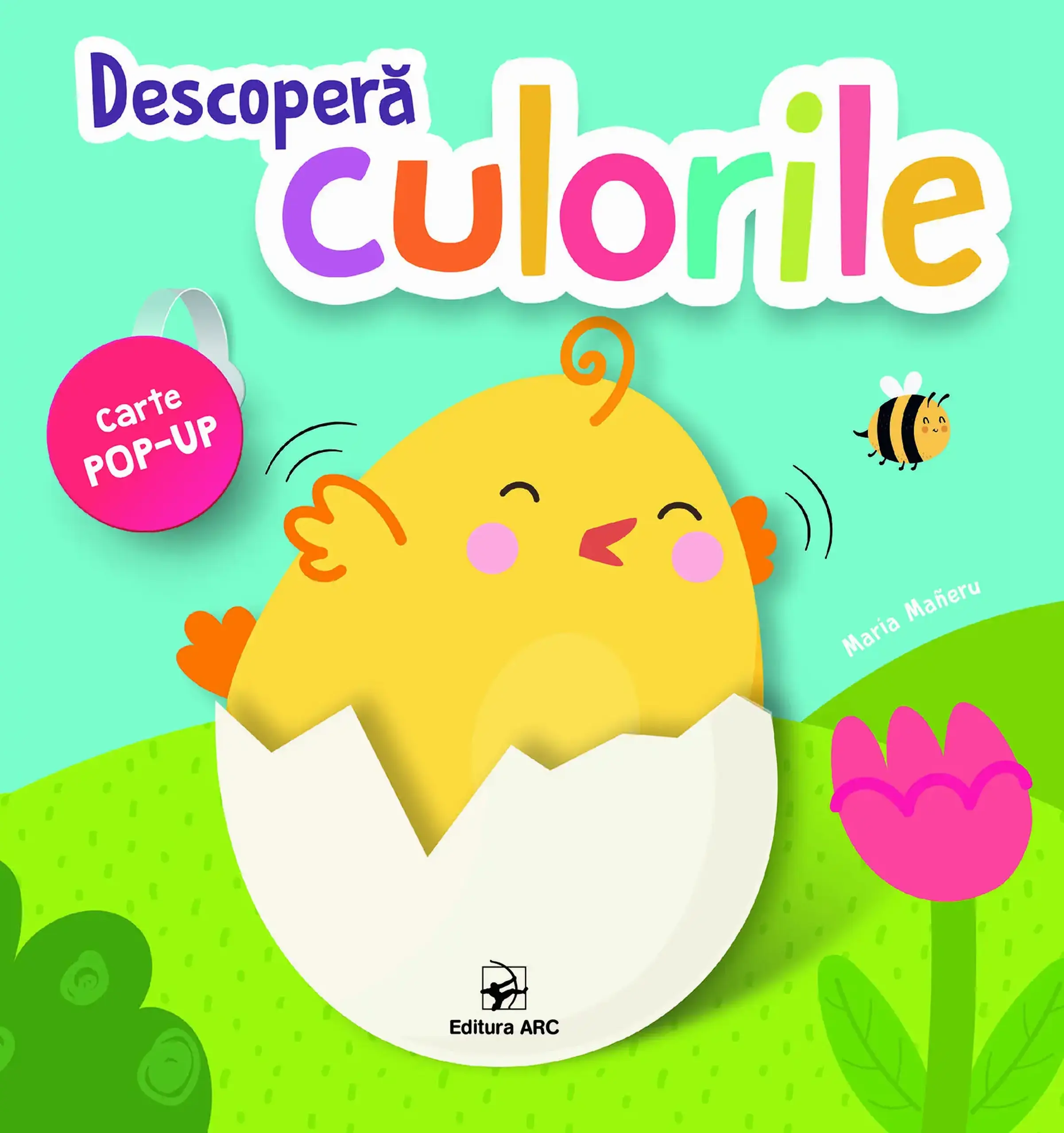 Descopera culorile. Carte Pop-Up