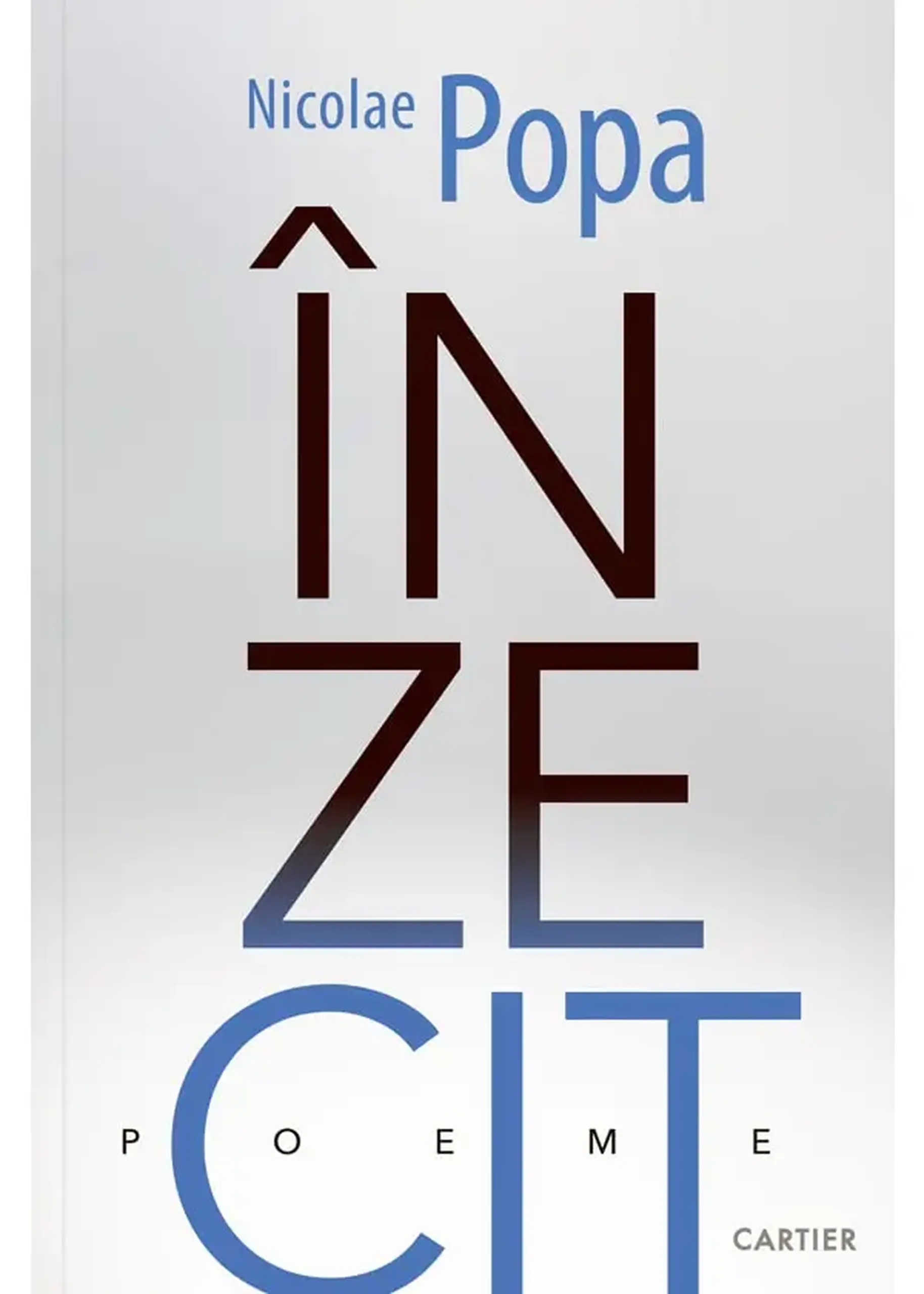 Inzecit. Poeme | Nicolae Popa