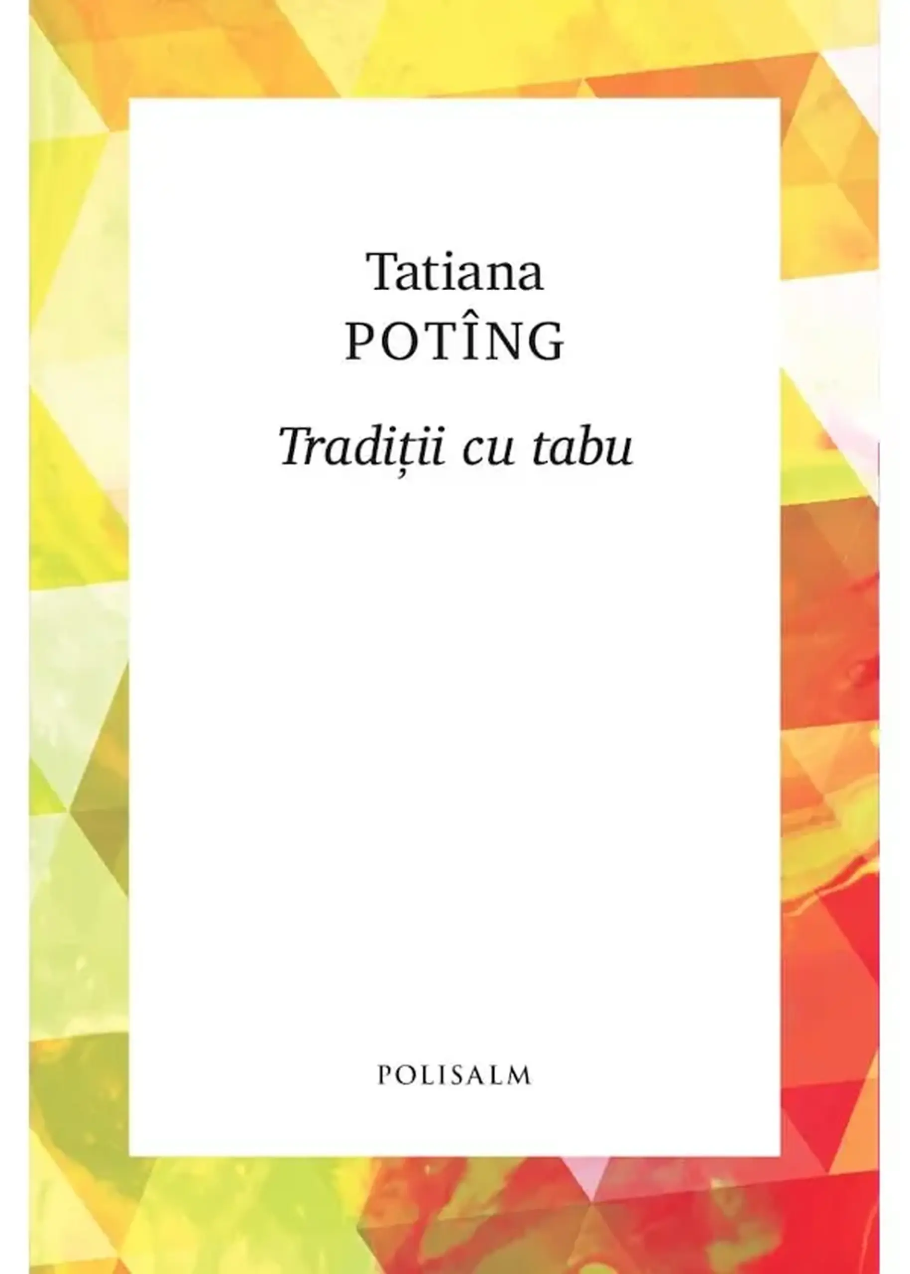 Traditii cu tabu | Tatiana Poting