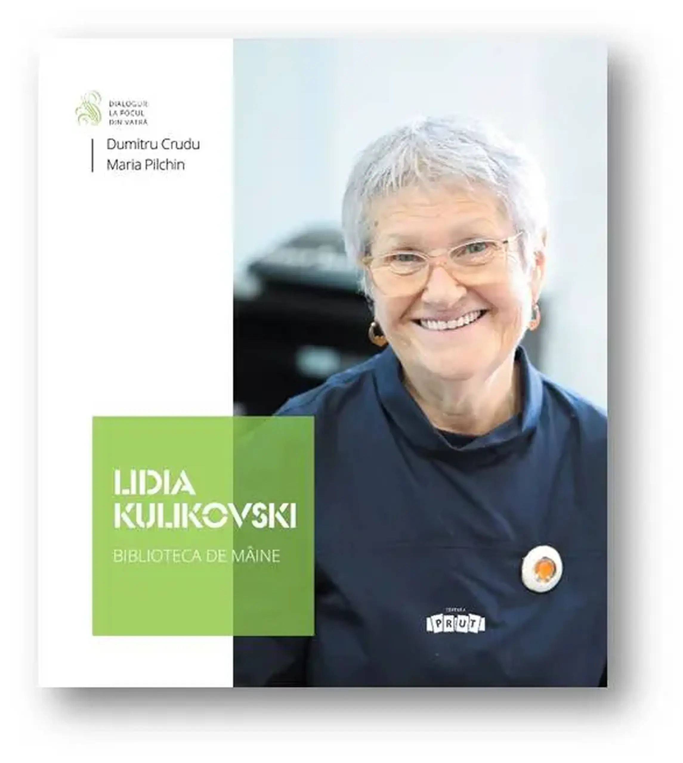 Lidia Kulikovski. Biblioteca de maine | Dumitru Crudu, Maria Pilchin