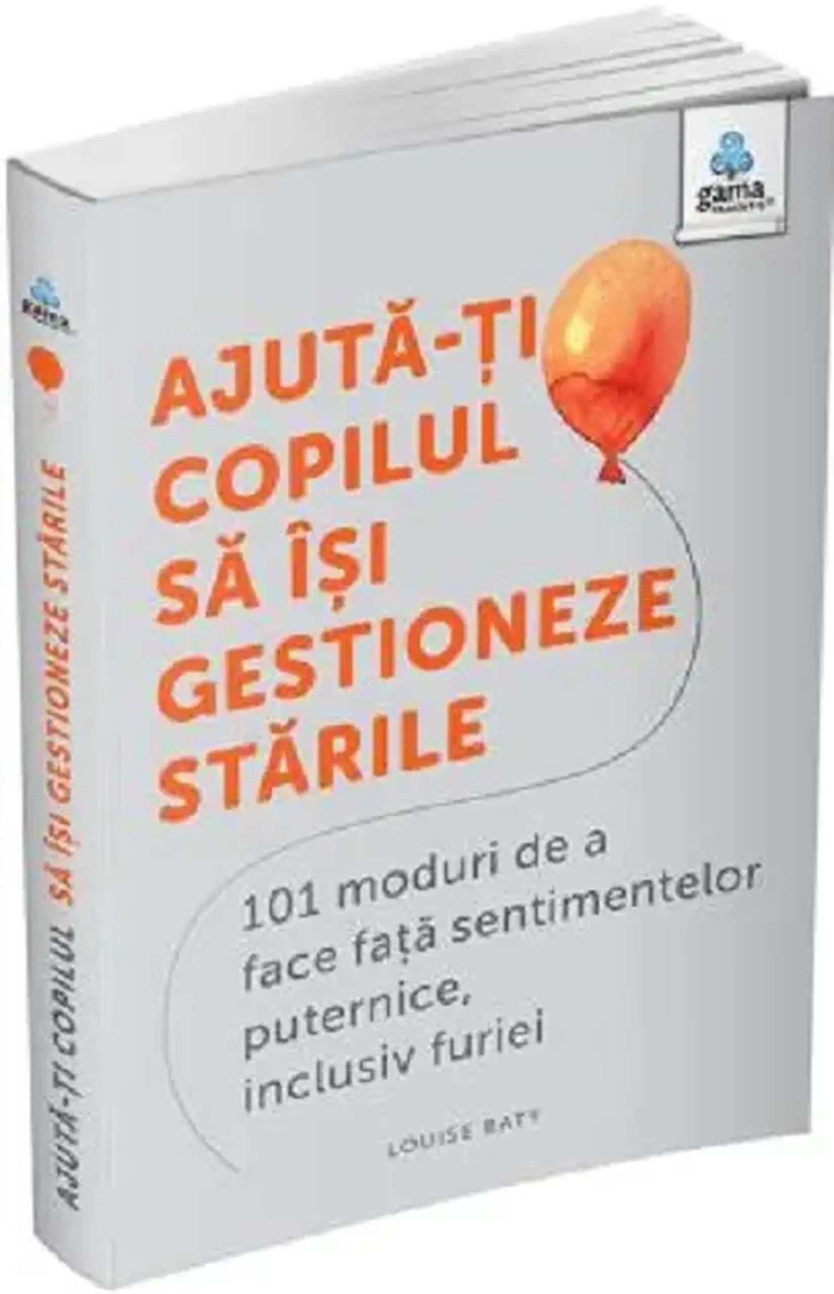 Ajuta-ti copilul sa isi gestioneze starile | Louise Baty
