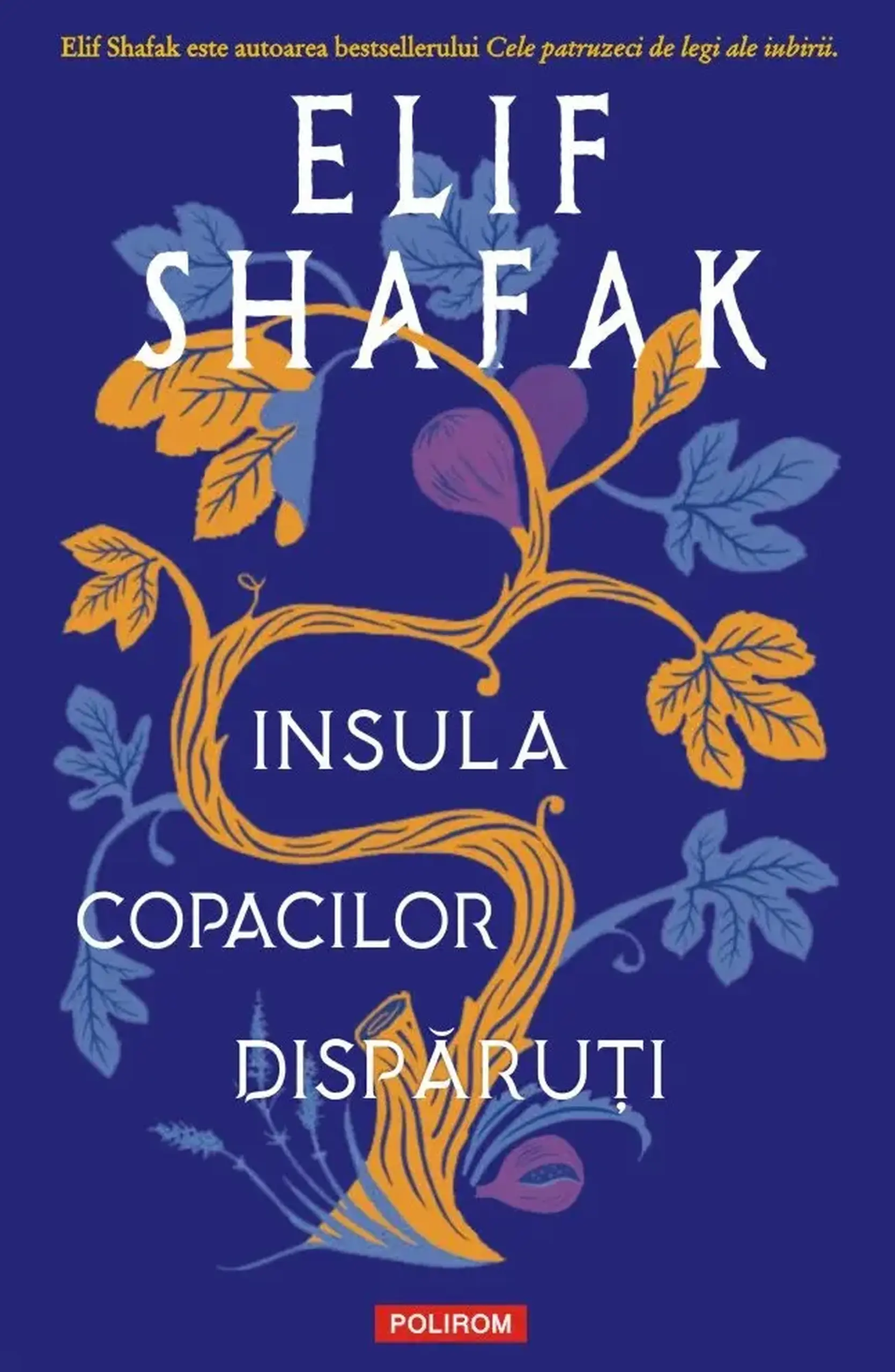 Insula copacilor disparuti | Elif Shafak