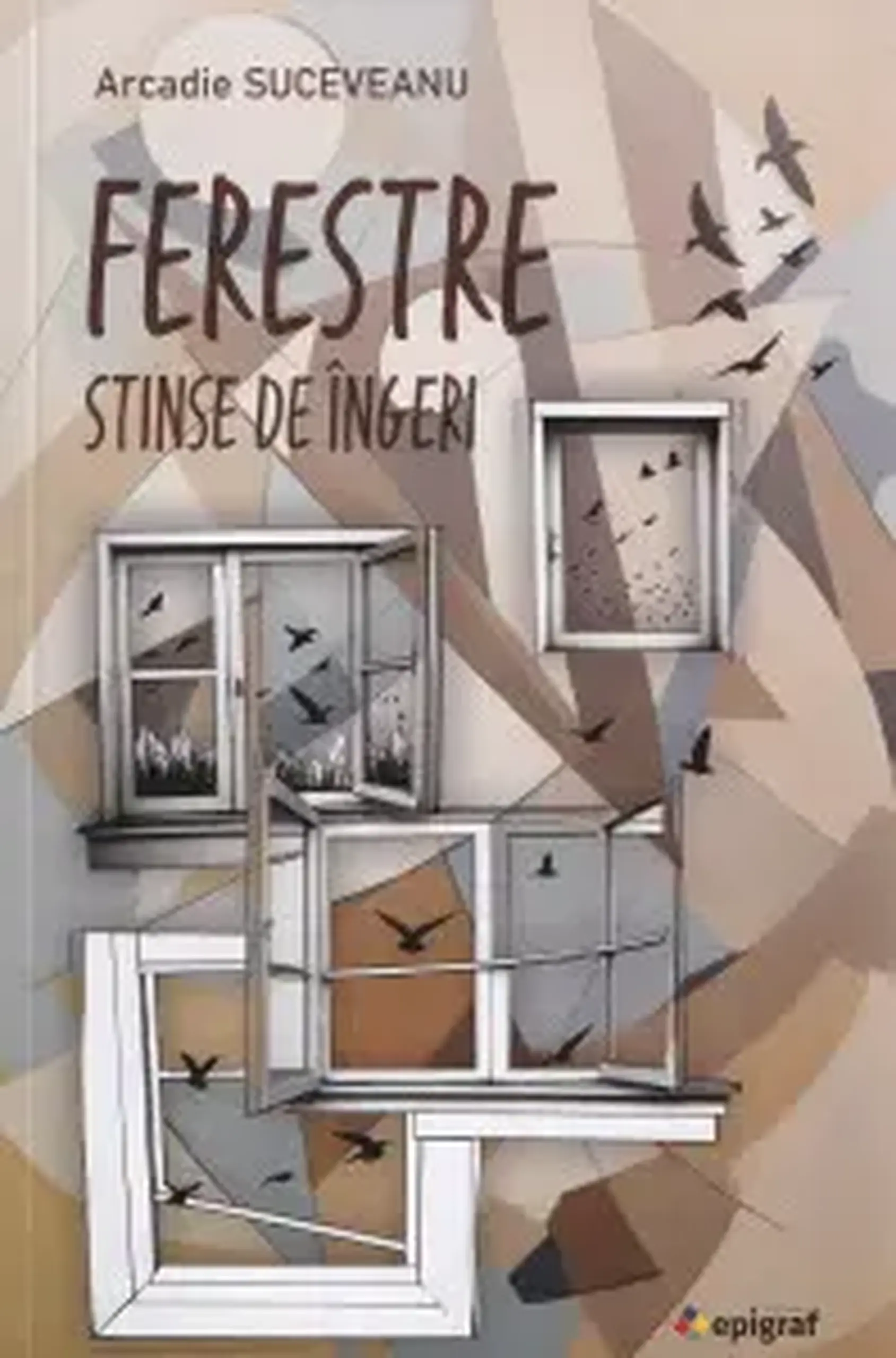 Ferestre stinse de ingeri | Arcadie Suceveanu