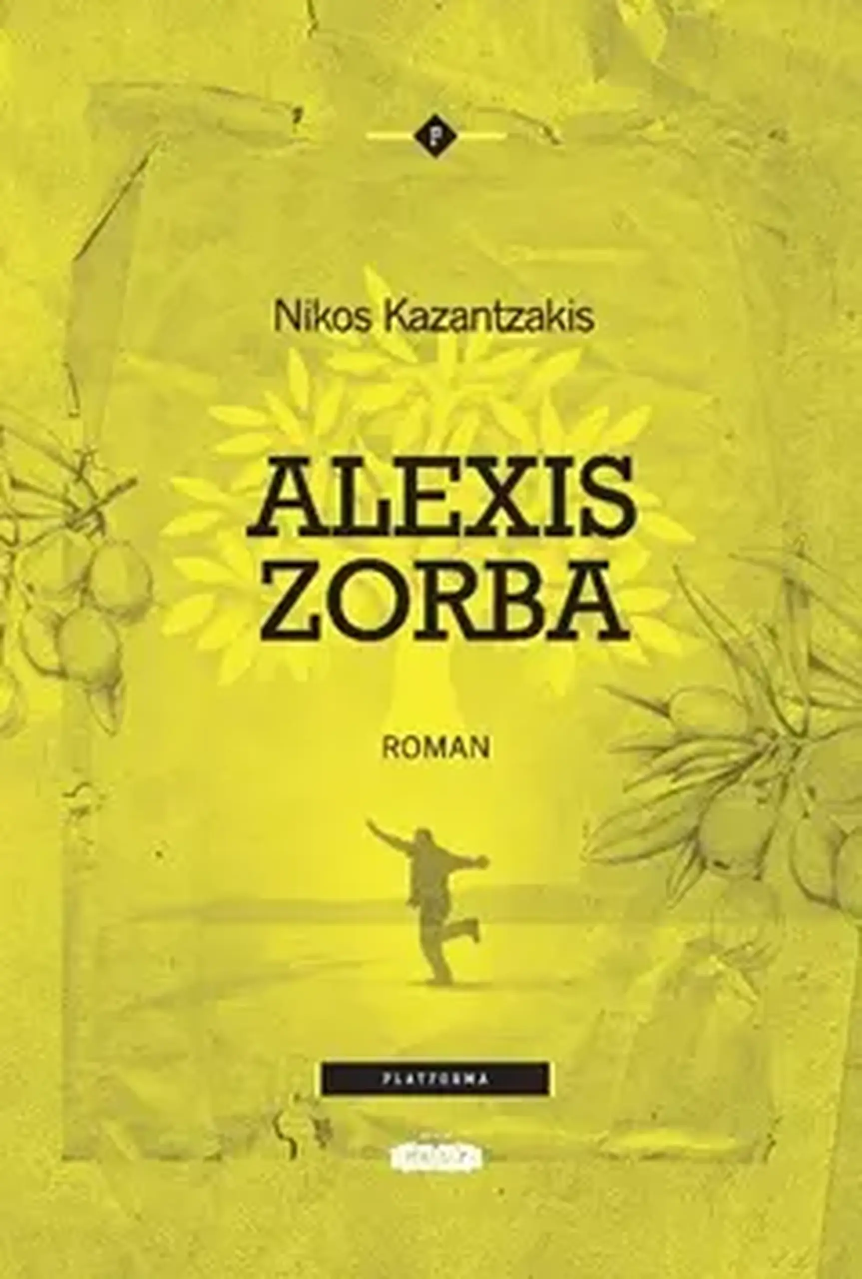 Alexis Zorba | Nikos Kazantzakis