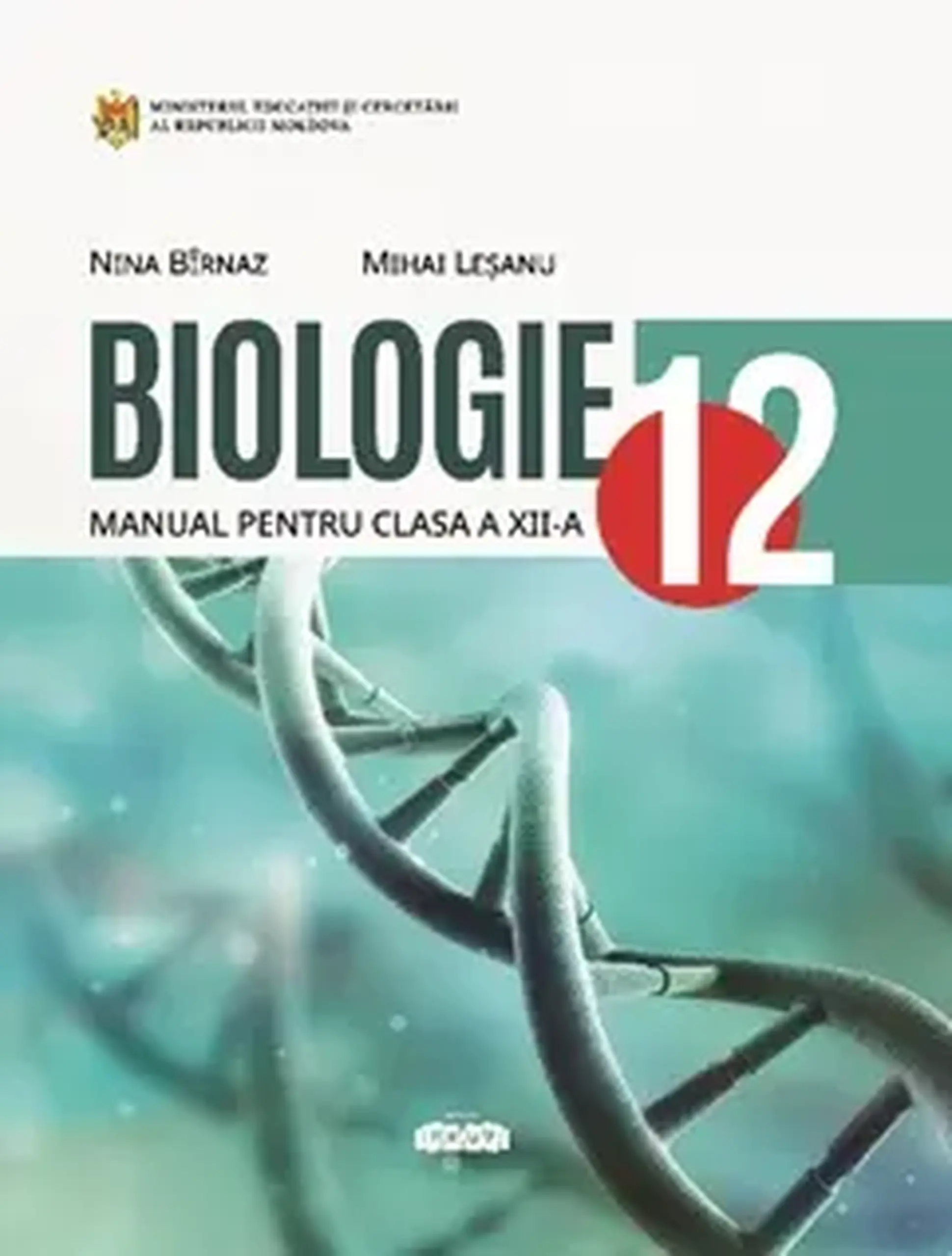 Biologie cl.12. Manual | Nina Birnaz, Mihai Lesanu