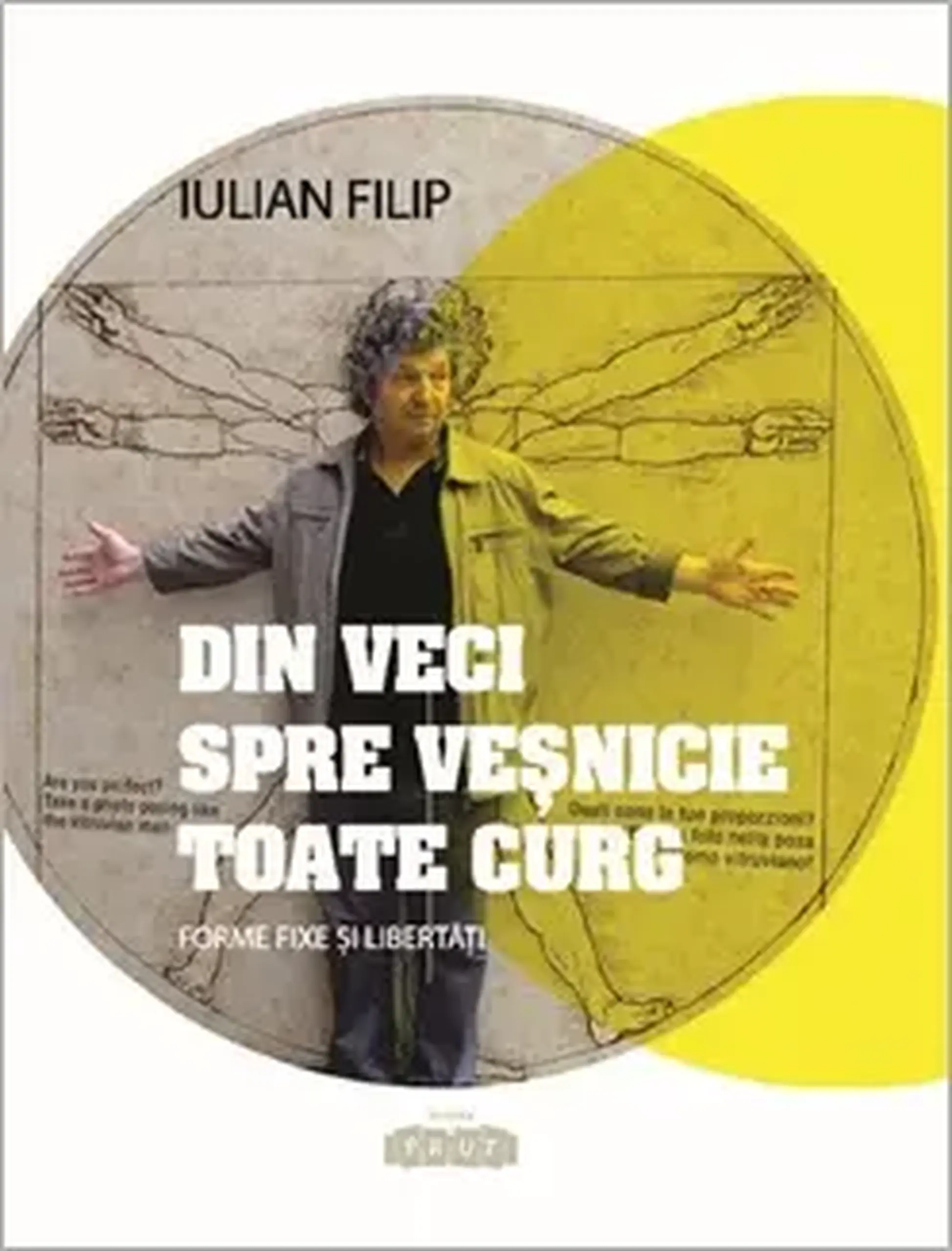 Din veci spre vesnicie toate curg | Iulian Filip