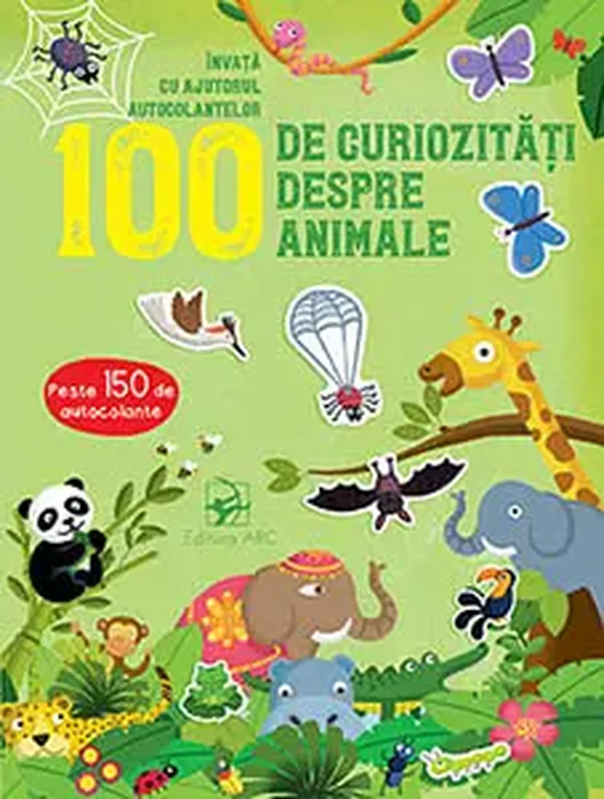 100 de curiozitati despre animale. Peste 150 de autocolante