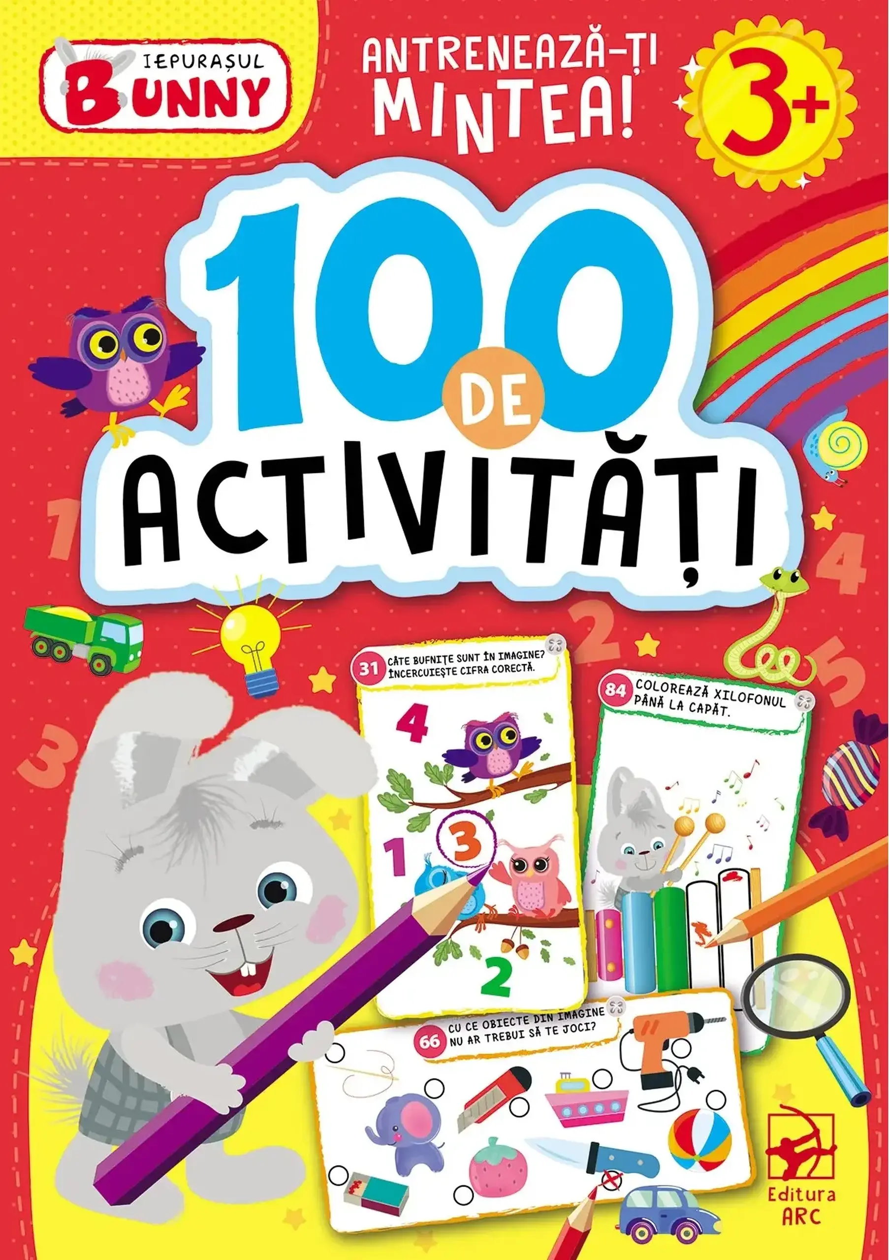 Iepurasul Bunny. Antreneaza-ti mintea! 100 de activitati 3+
