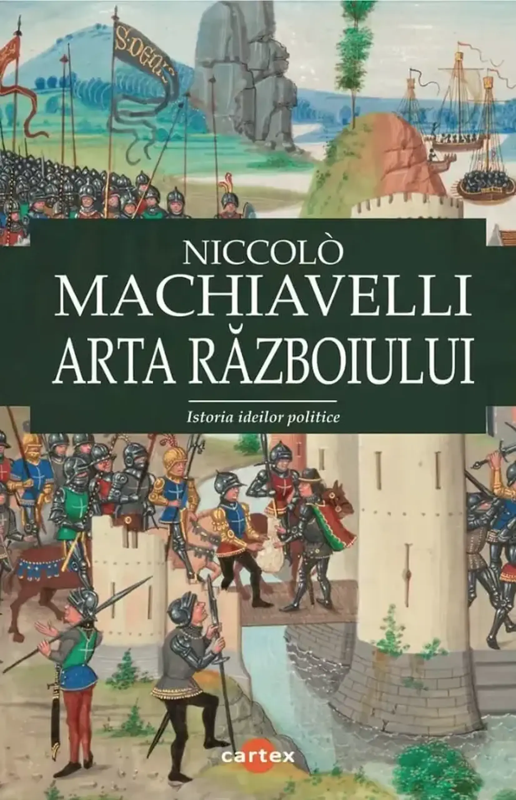 Arta razboiului | Niccolo Machiavelli