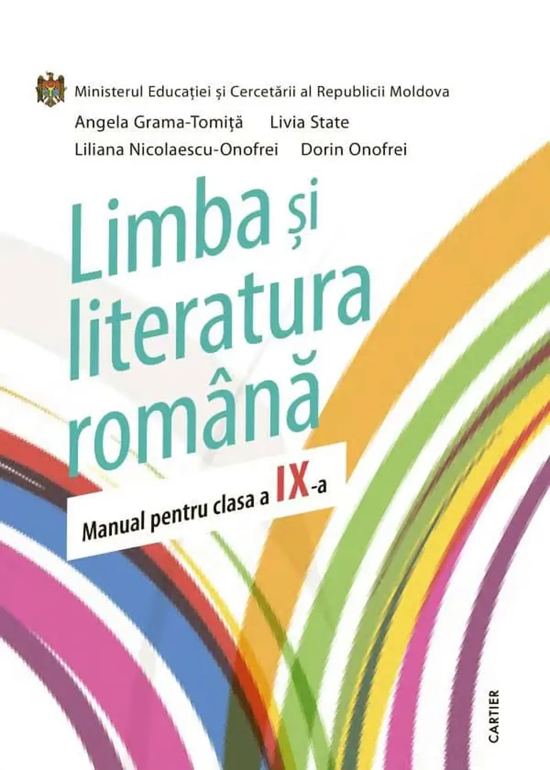 Limba si literatura romana cl.9. Manual | Angela Grama-Tomita, Livia State