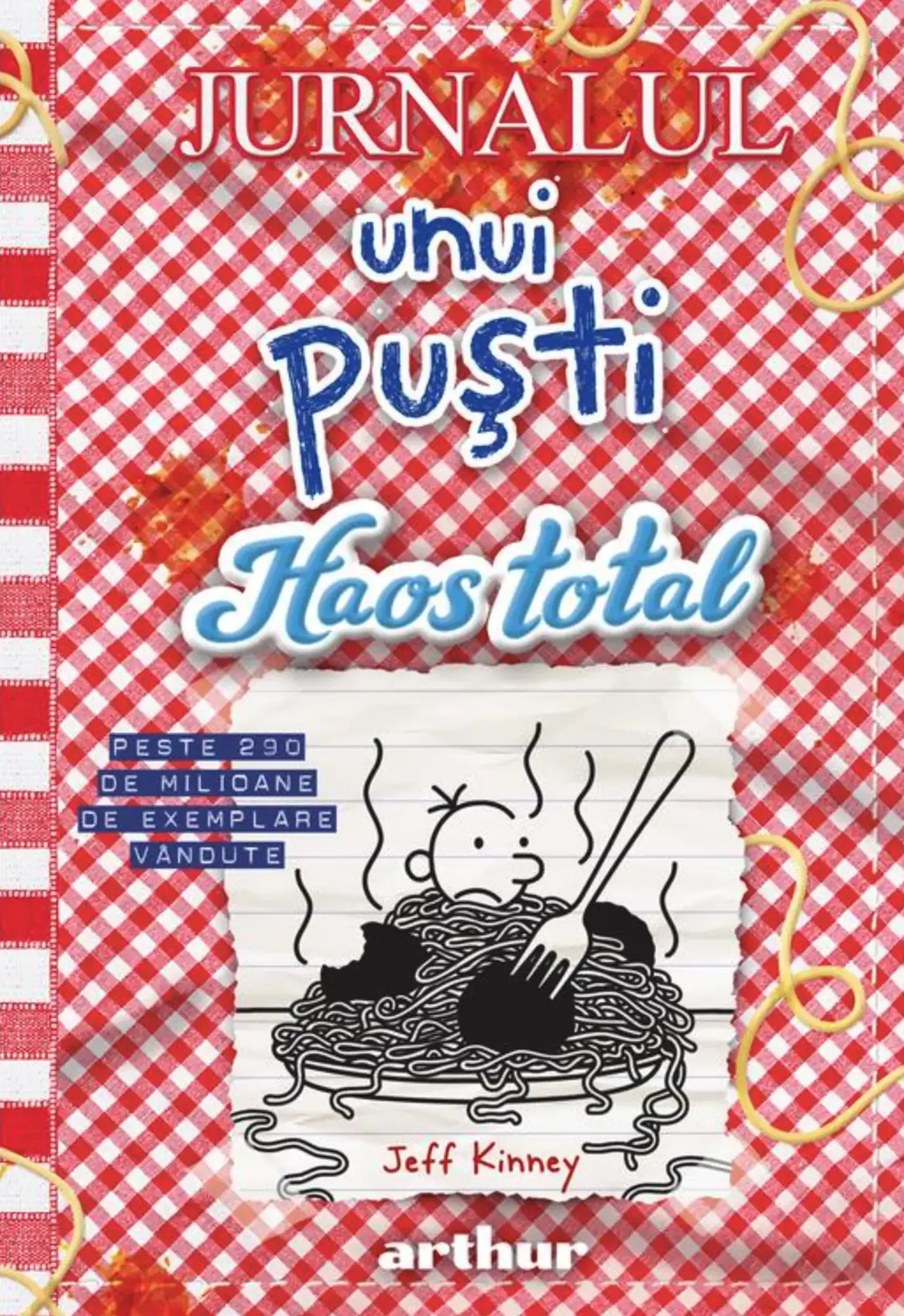 Jurnalul unui pusti. Vol.19. Haos total | Jeff Kinney