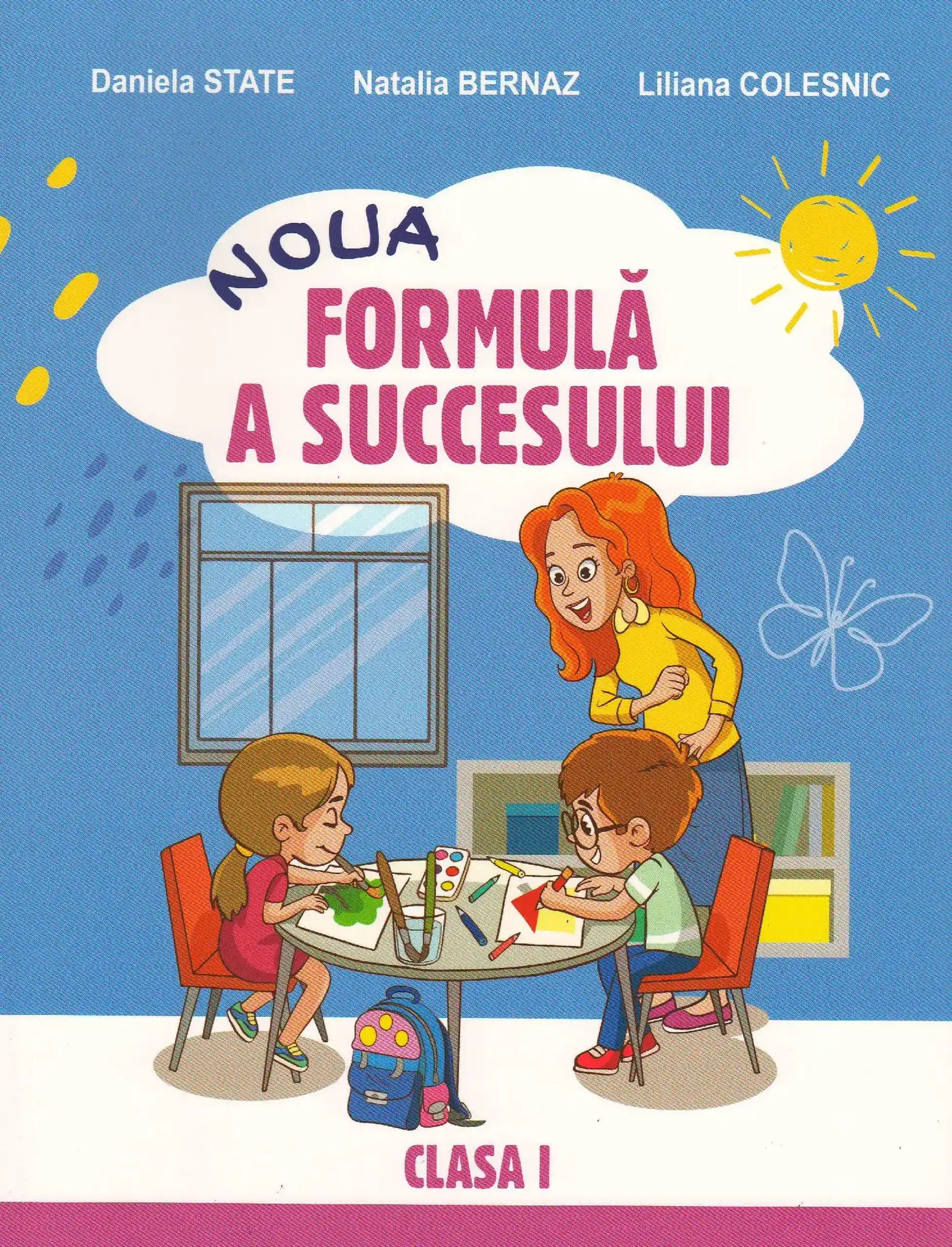 Noua Formula a Succesului cl.1 | Daniela State, Natalia Bernaz, Liliana Colesnic