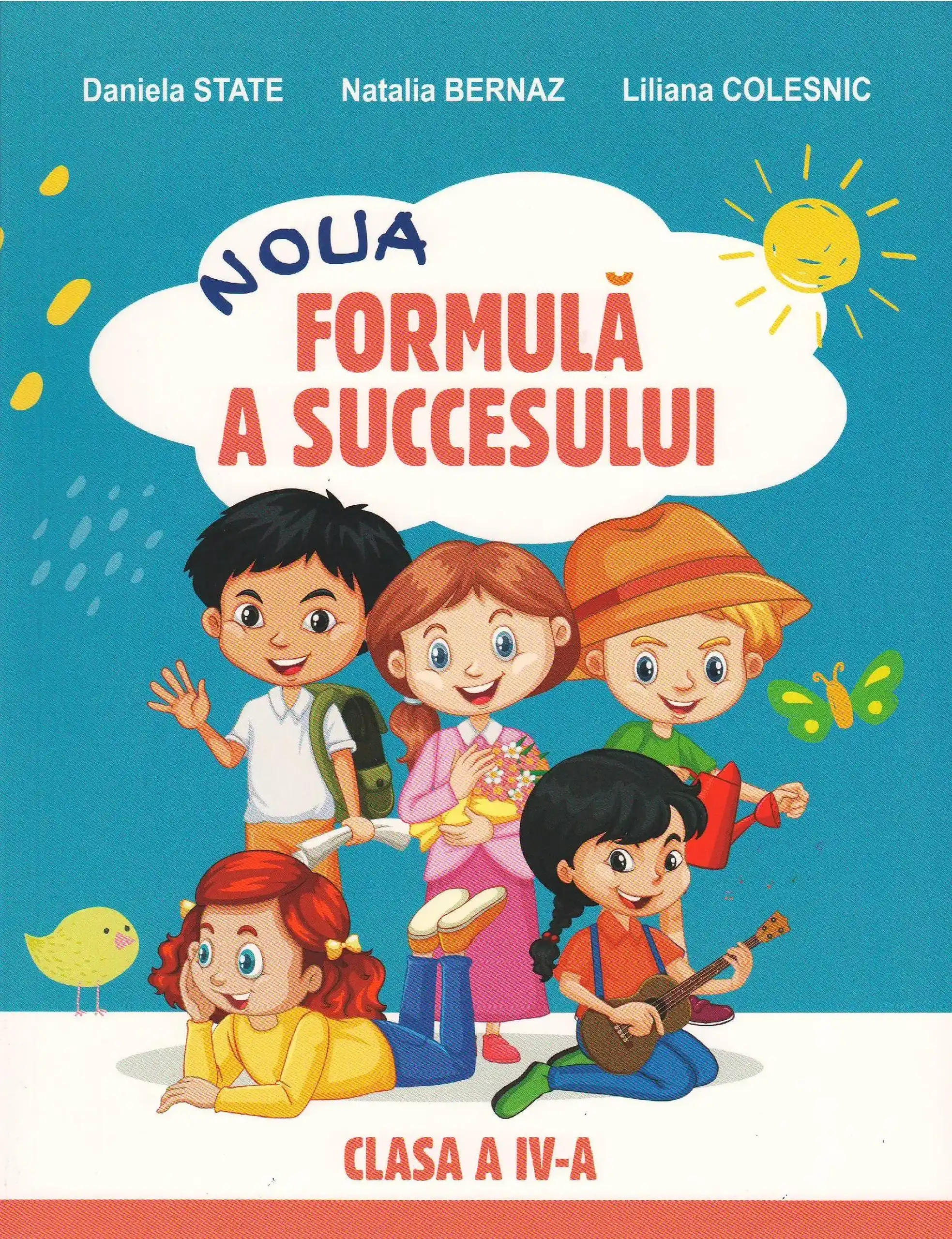 Noua Formula a Succesului cl.3 | Daniela State, Natalia Bernaz, Liliana Colesnic