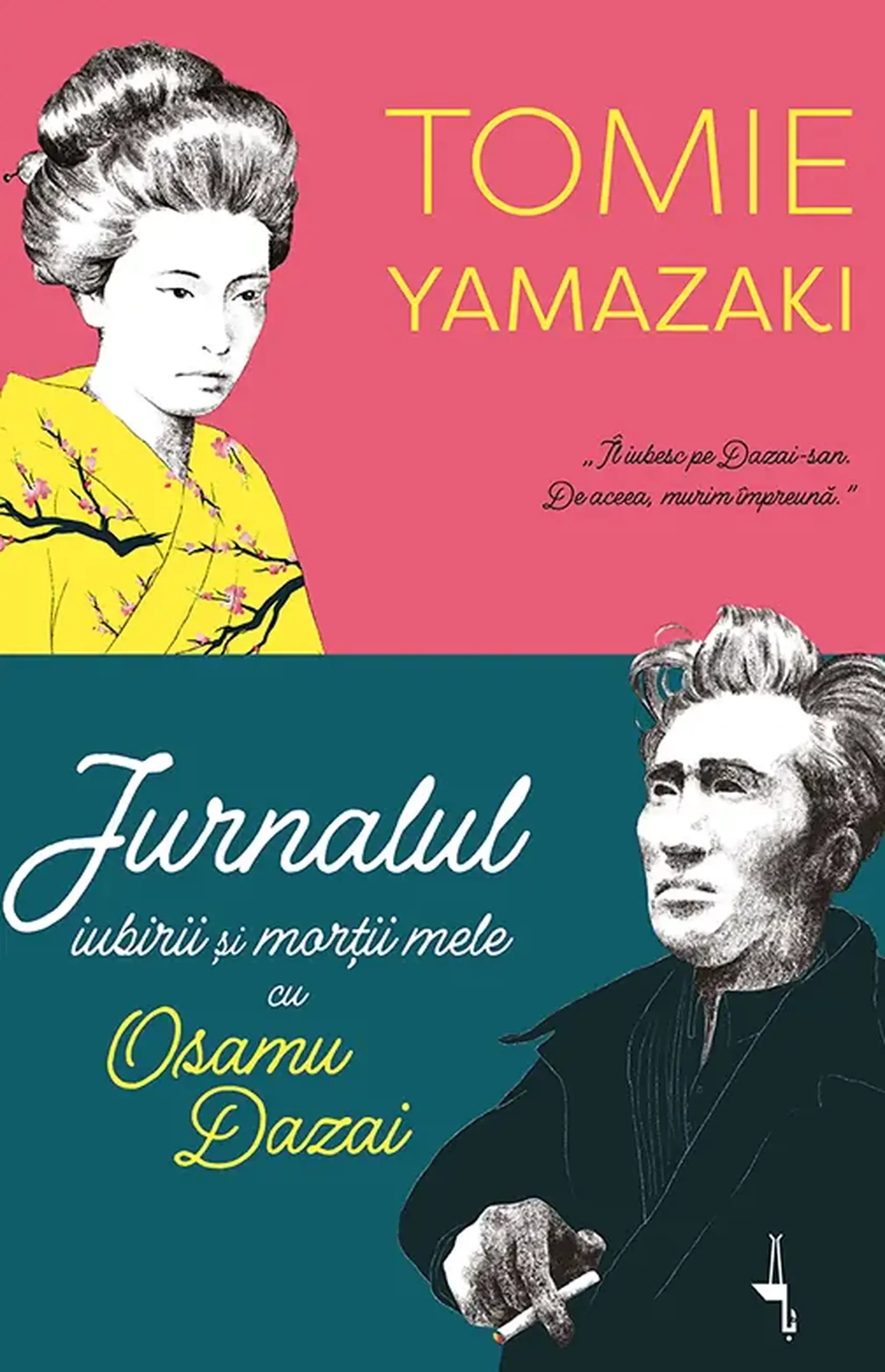 Jurnalul iubirii si mortii mele cu Osamu Dazai | Tomie Yamazaki