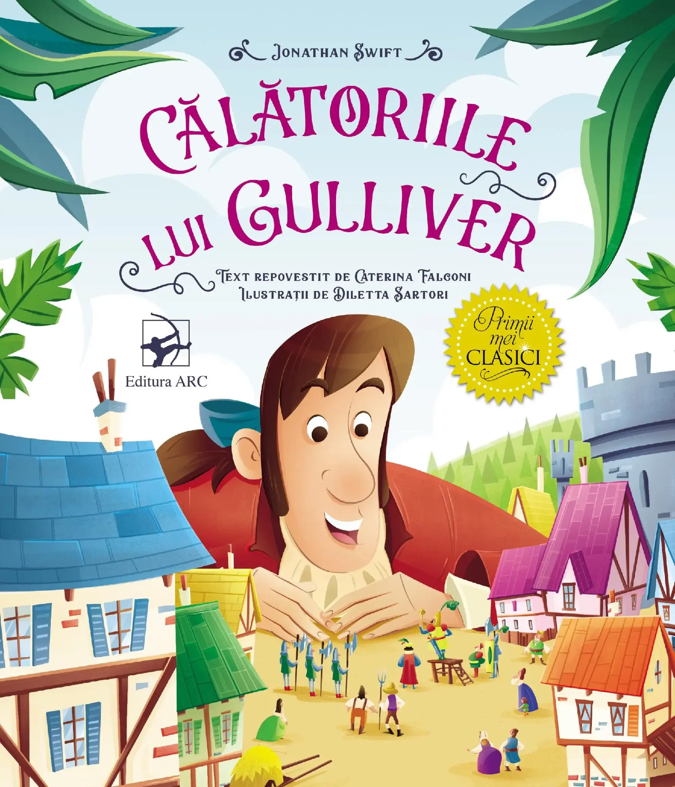 Primii mei clasici. Calatoriile lui Guliver | Jonathan Swift