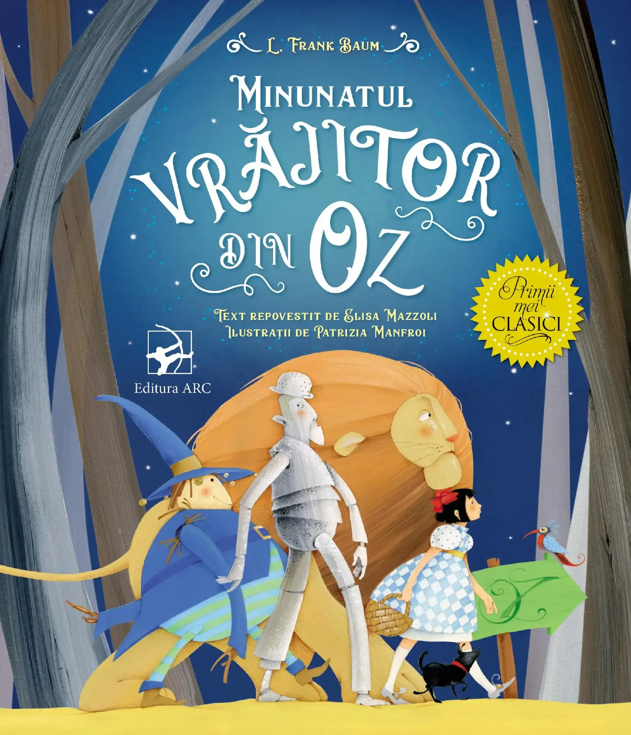 Primii mei clasici. Minunatul vrajitor din Oz | L. Frank Baum