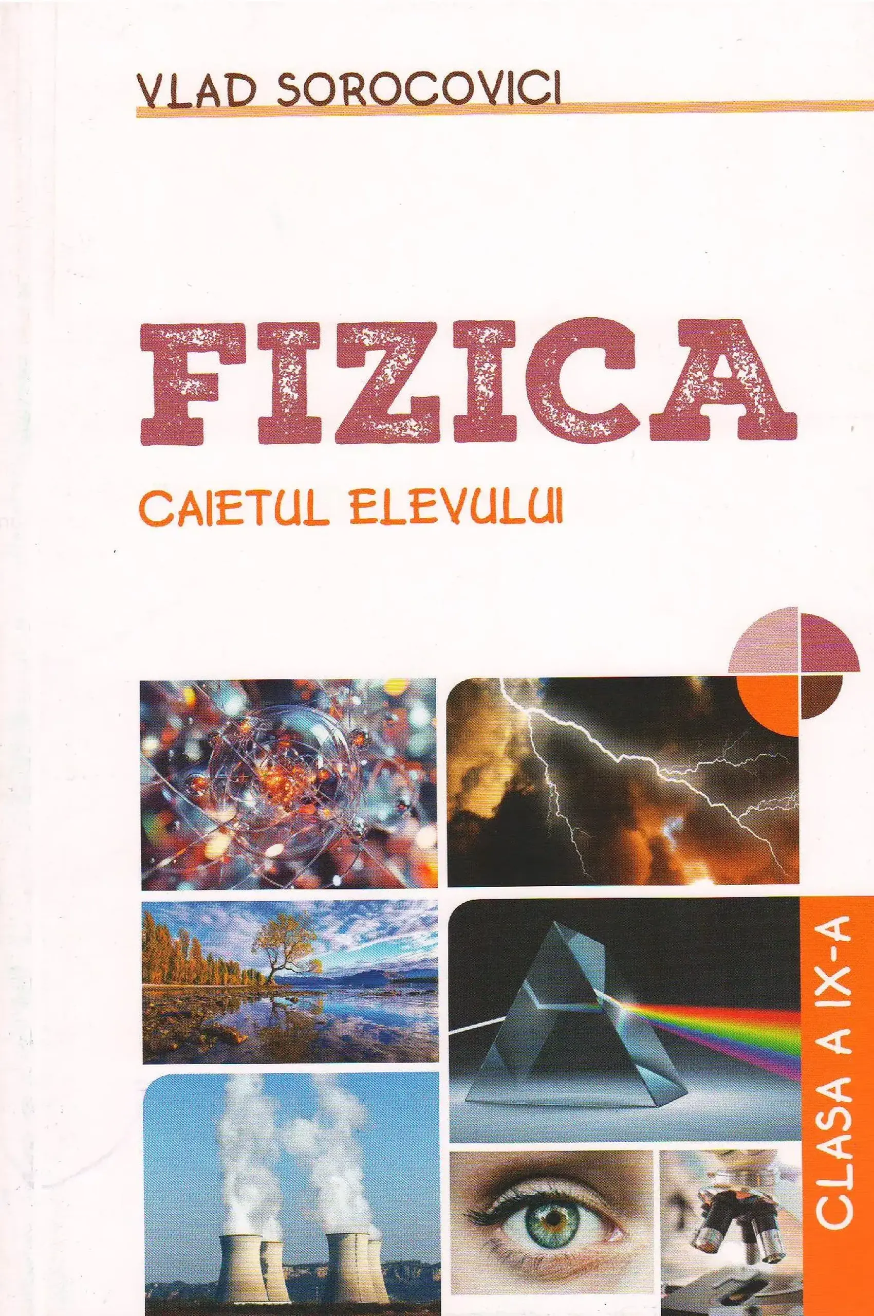 Fizica cl.9. Caietul elevului | Vlad Sorocovici