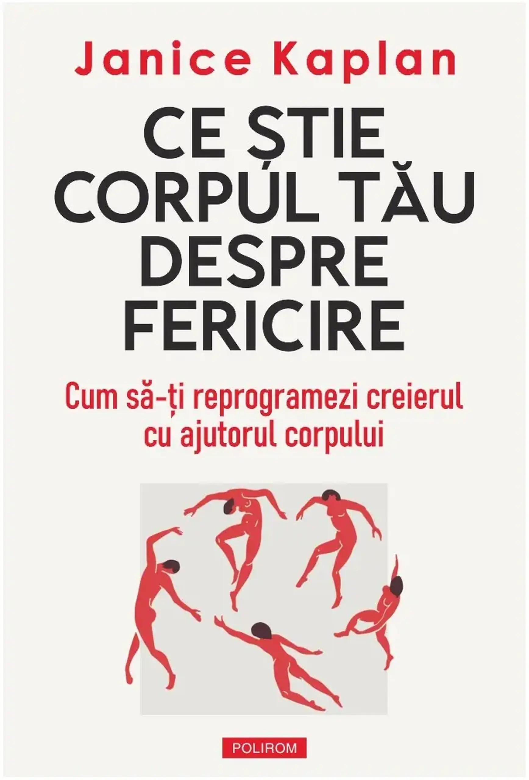 Ce stie corpul tau despre fericire | Janice Kaplan